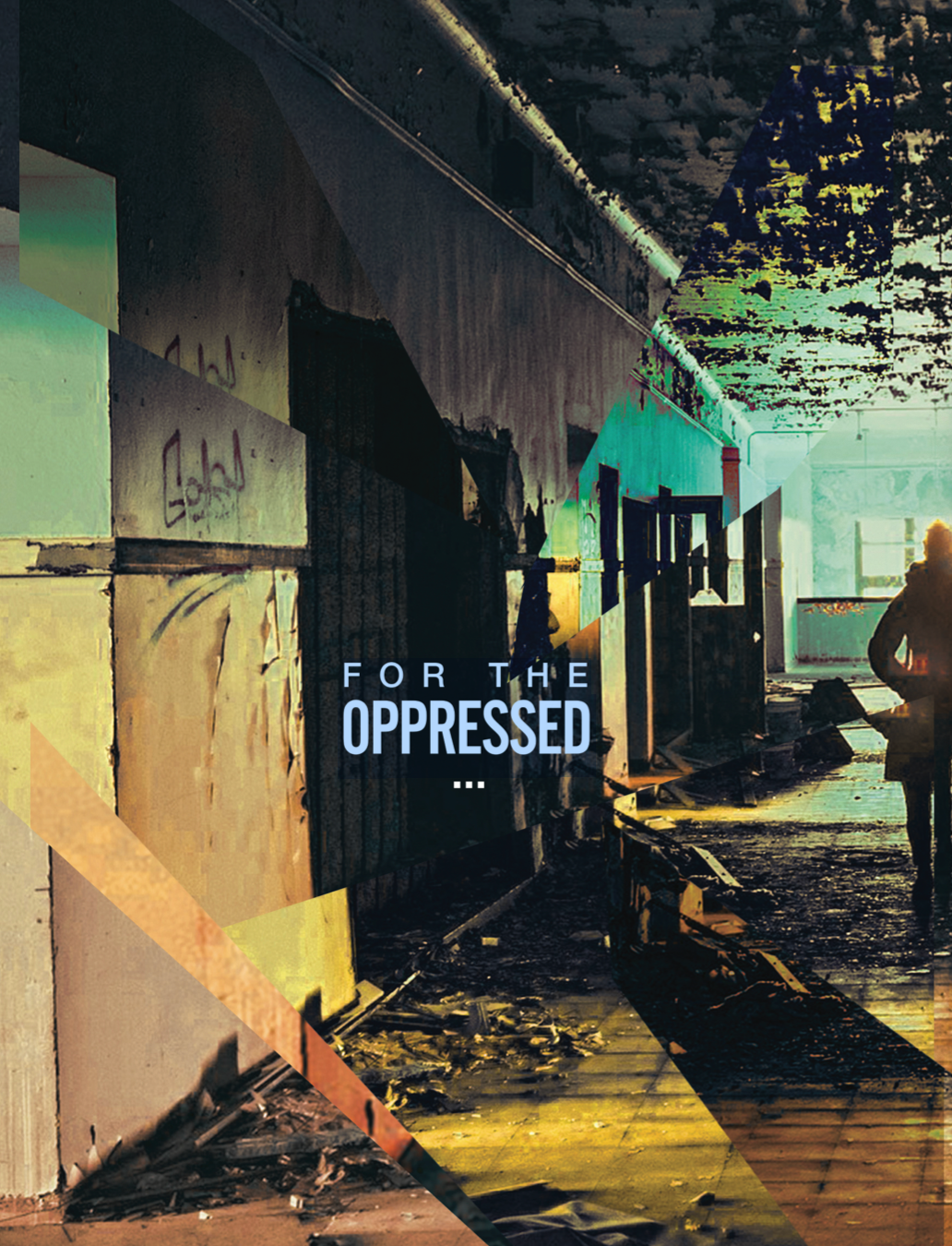 FOR THE OPPRESSED