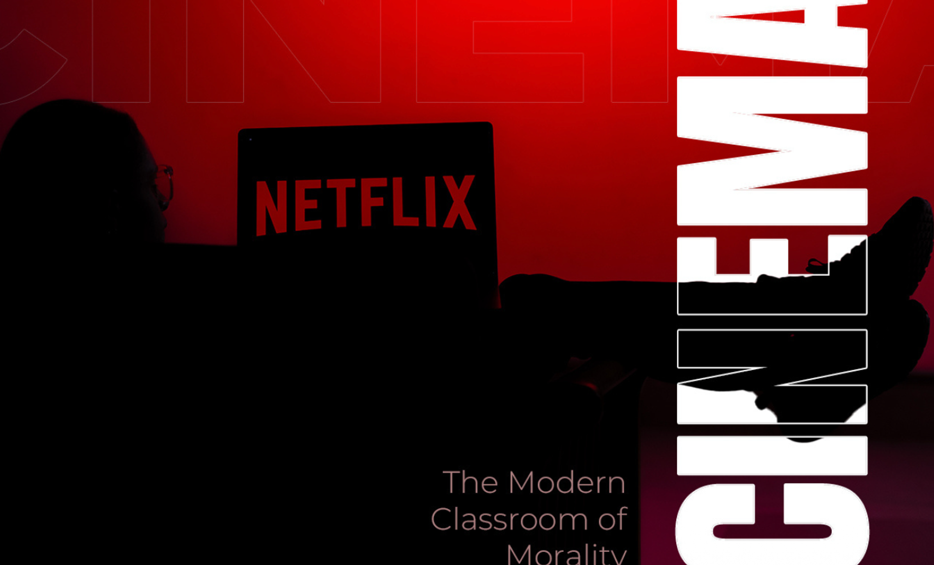 CINEMA : The Modern Classroom of Morality