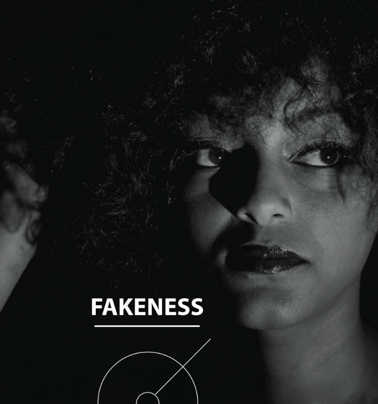 FAKENESS: The Cost of Disguise