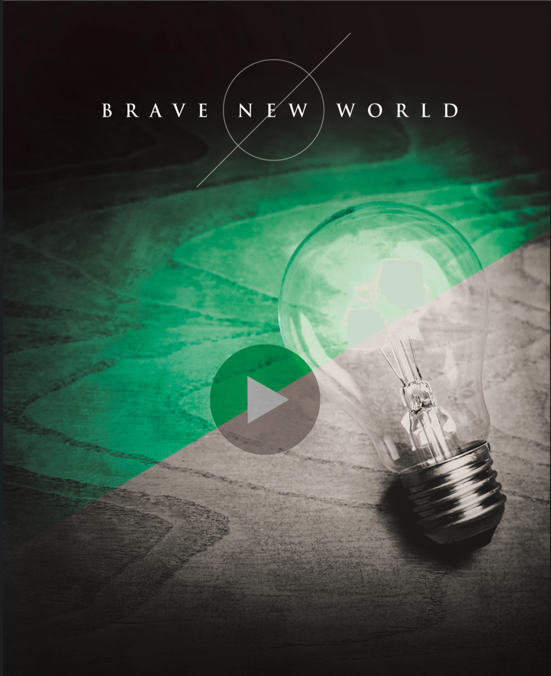 BRAVE NEW WORLD