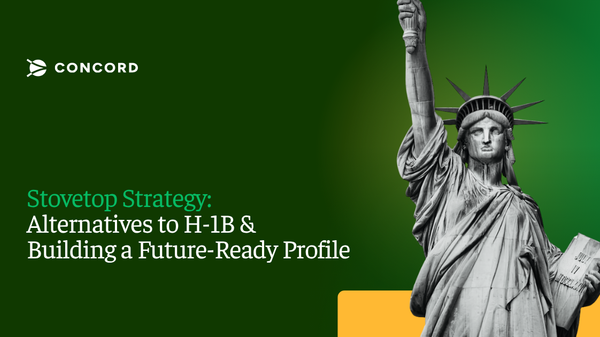 Concord’s Stovetop Strategy: A Future-Ready Approach for Early Career Professionals Navigating U.S. Visas