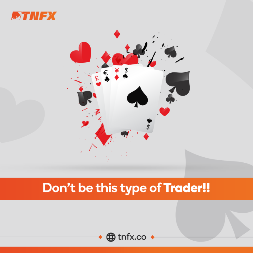 do-not-be-this-type-of-trader
