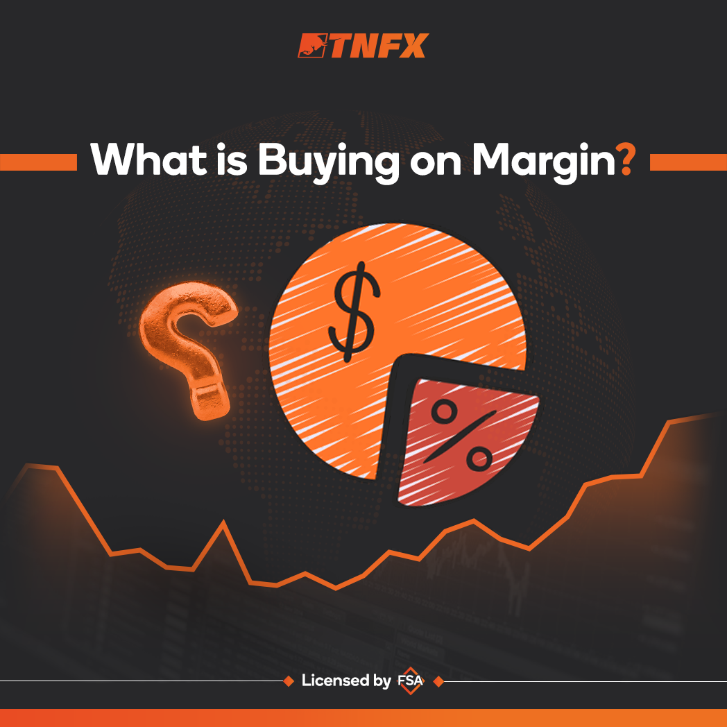 What is Buying on Margin_TNFX