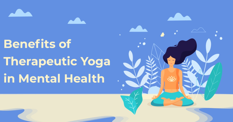 Benefits of Therapeutic Yoga in Mental Health