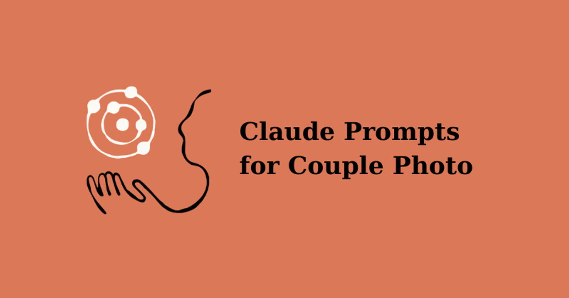 रोमांटिक जोड़े की तस्वीरों के लिए 35 Claude प्रॉम्प्ट