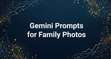 30 prompts de Gemini para fotos familiares naturales
