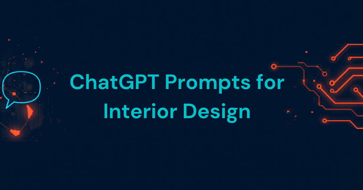 10 ChatGPT Prompts for Interior Design Ideas (Copy & Paste)