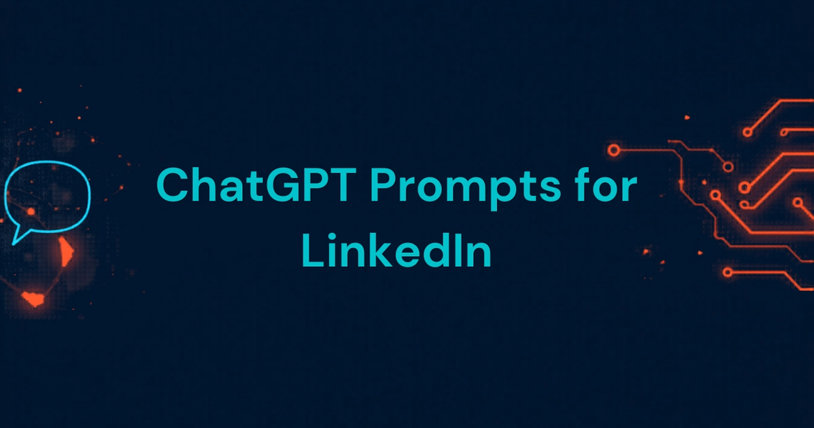 25 個 LinkedIn ChatGPT 提示詞:優化個人檔案與貼文