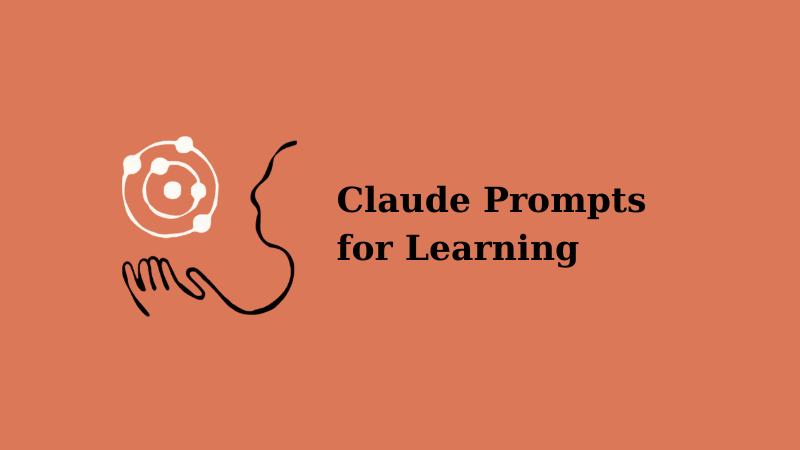 أفضل 15 مطالبة Claude لتعلّم أي شيء بسرعة أكبر