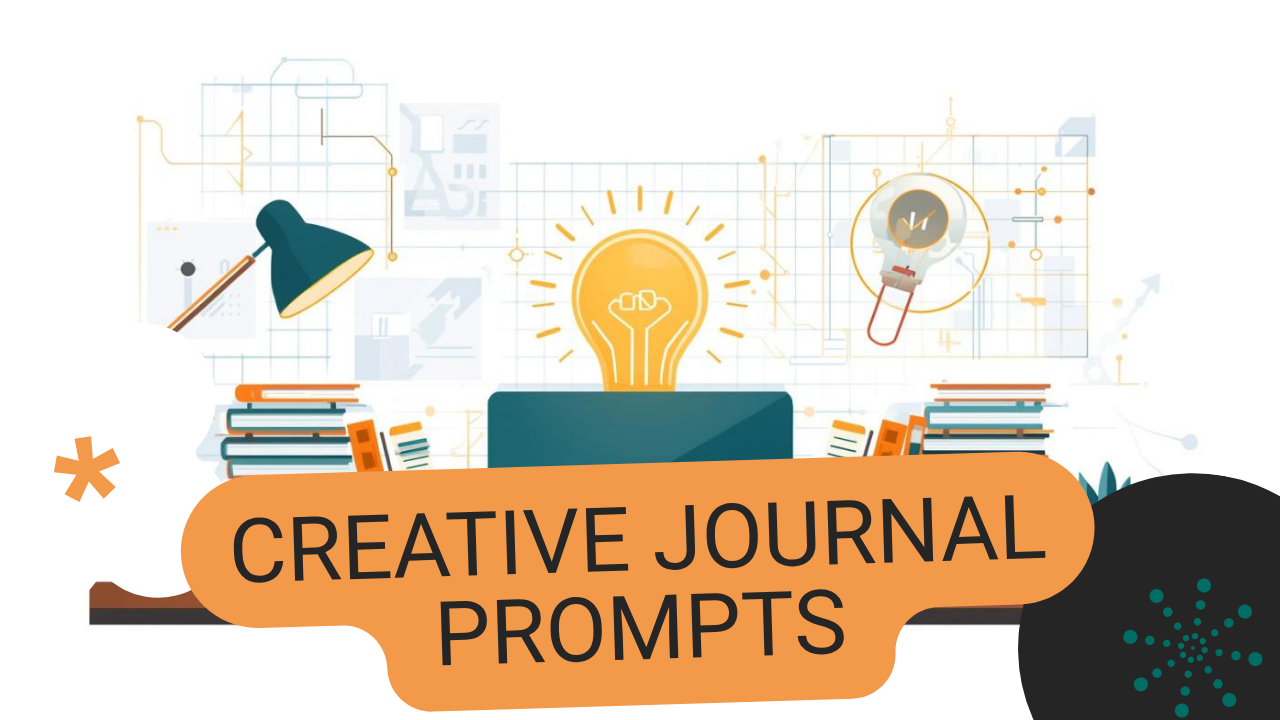 60 Creative Journal Prompts to Unlock Your Best Writing