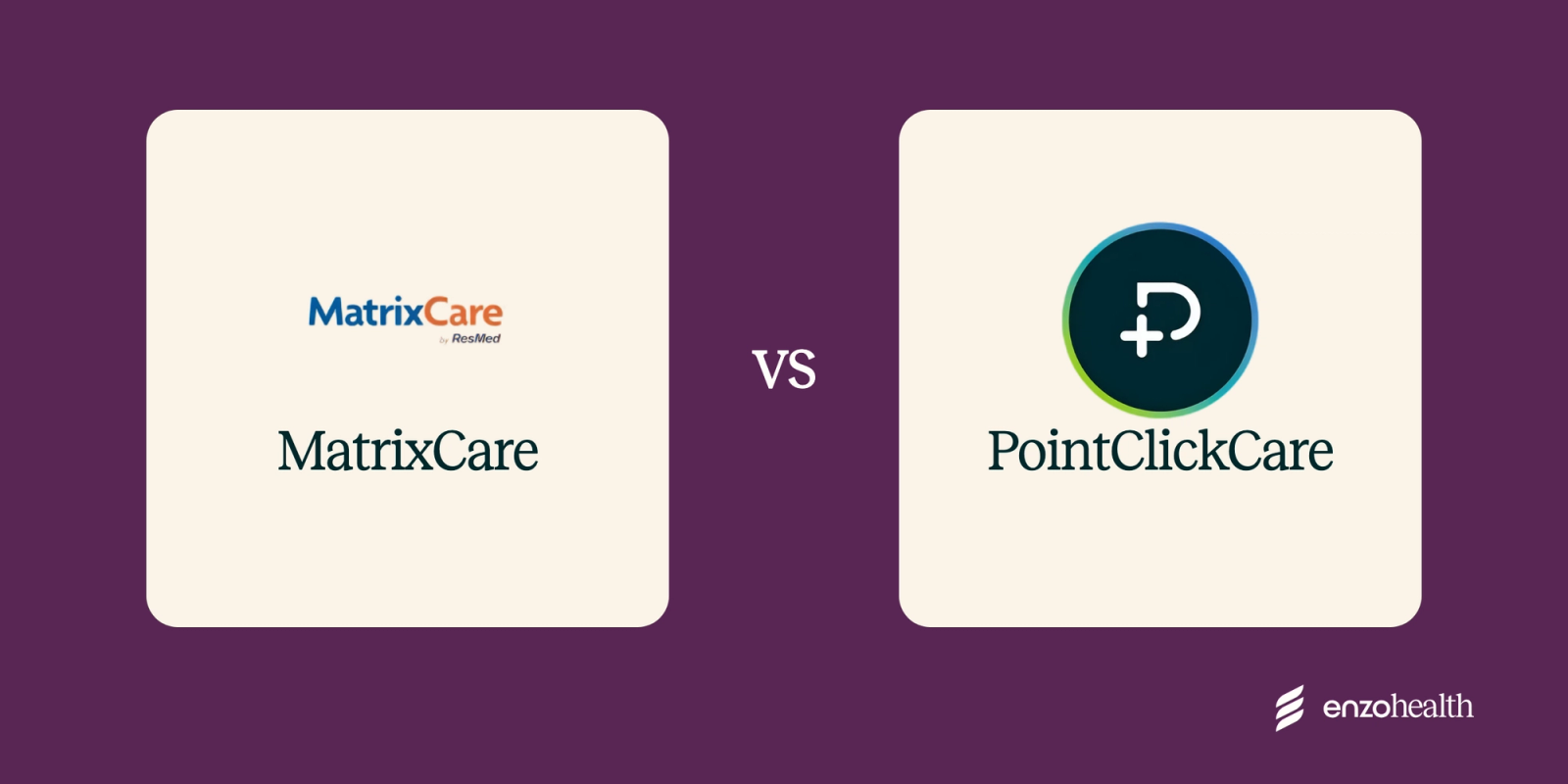 MatrixCare vs PointClickCare: a home health agency guide