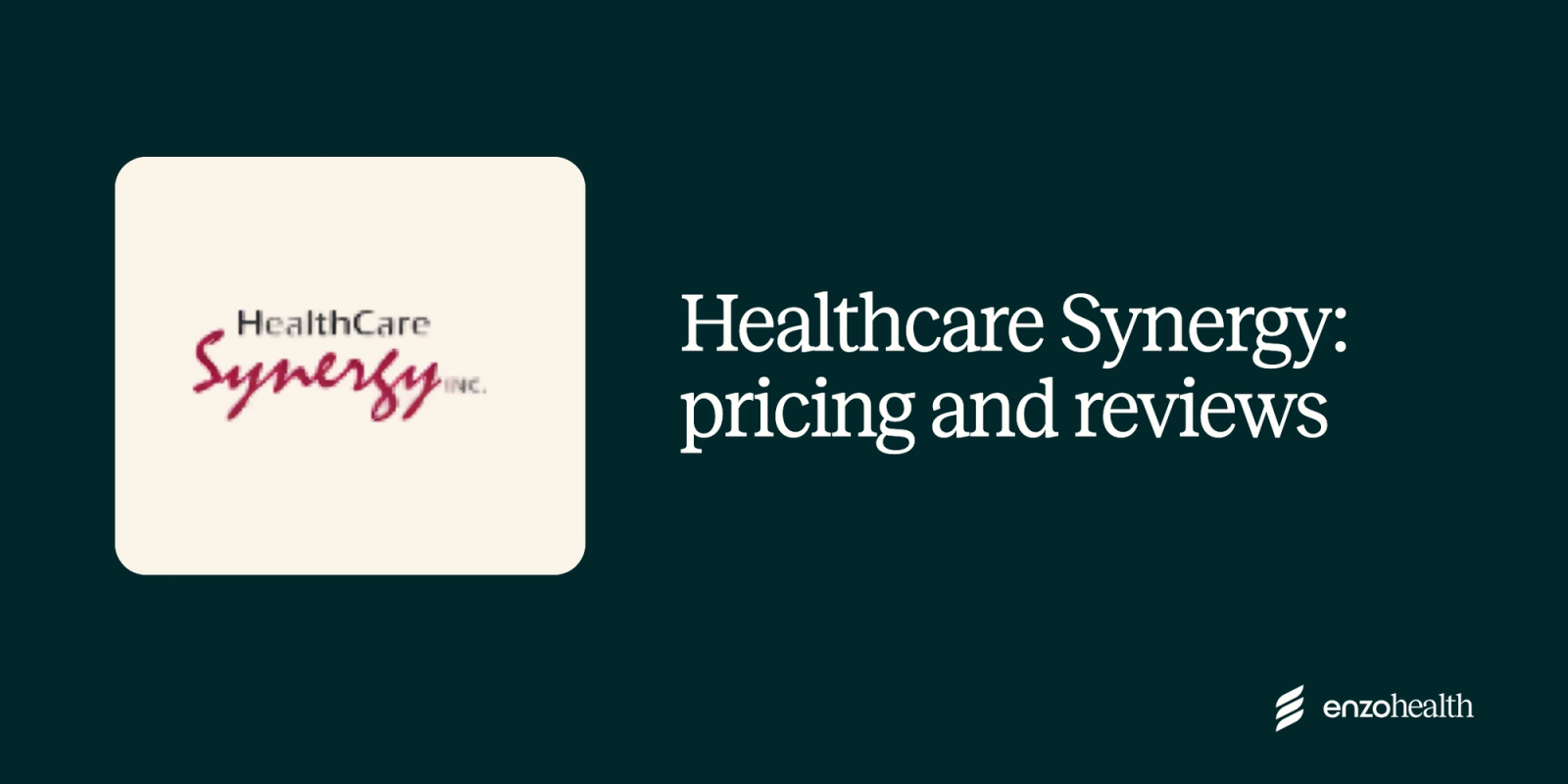 Healthcare Synergy EHR: Pricing, Reviews and Enzo Health Help