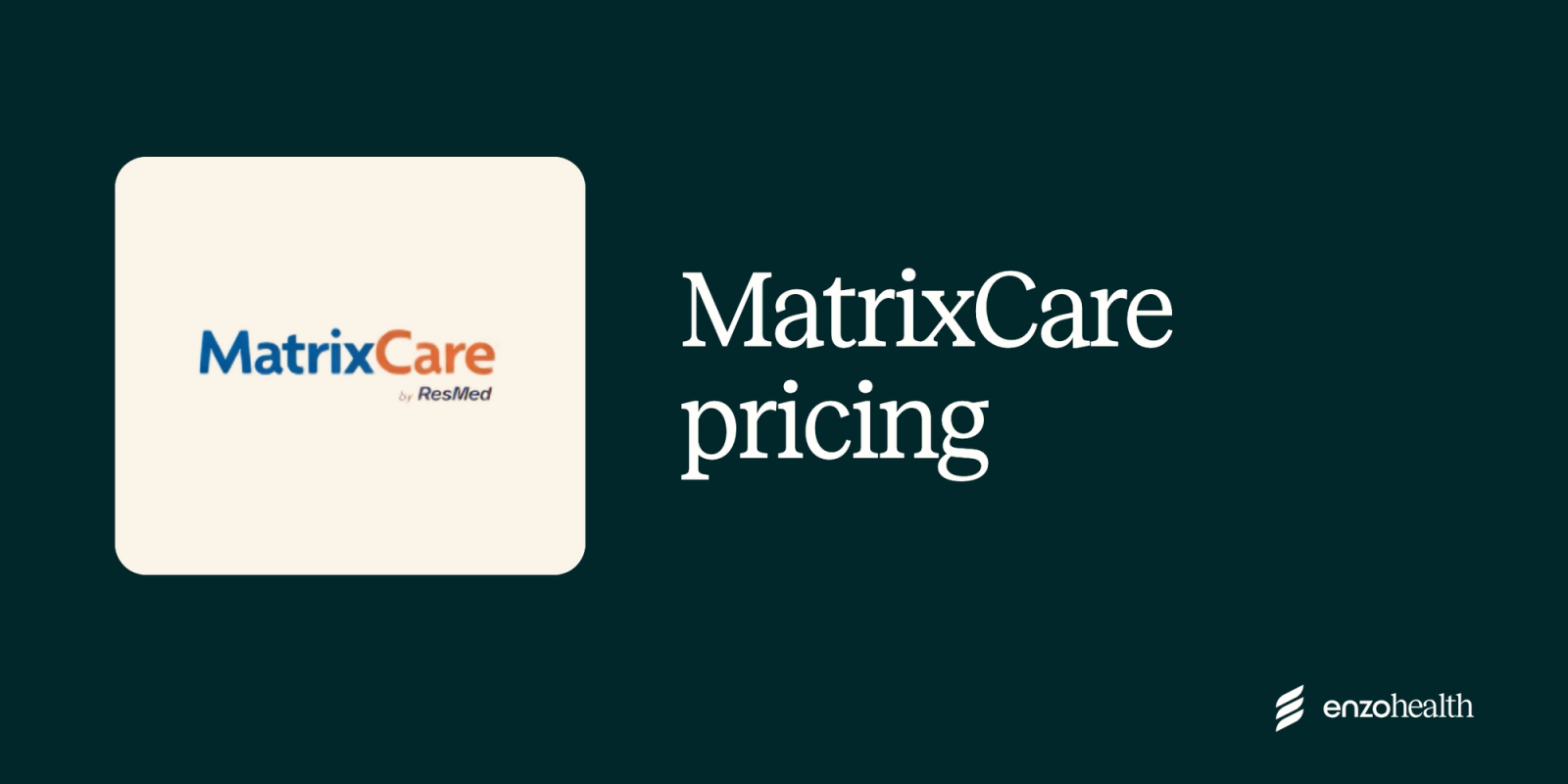 MatrixCare pricing: costs, features, and what to expect in 2026