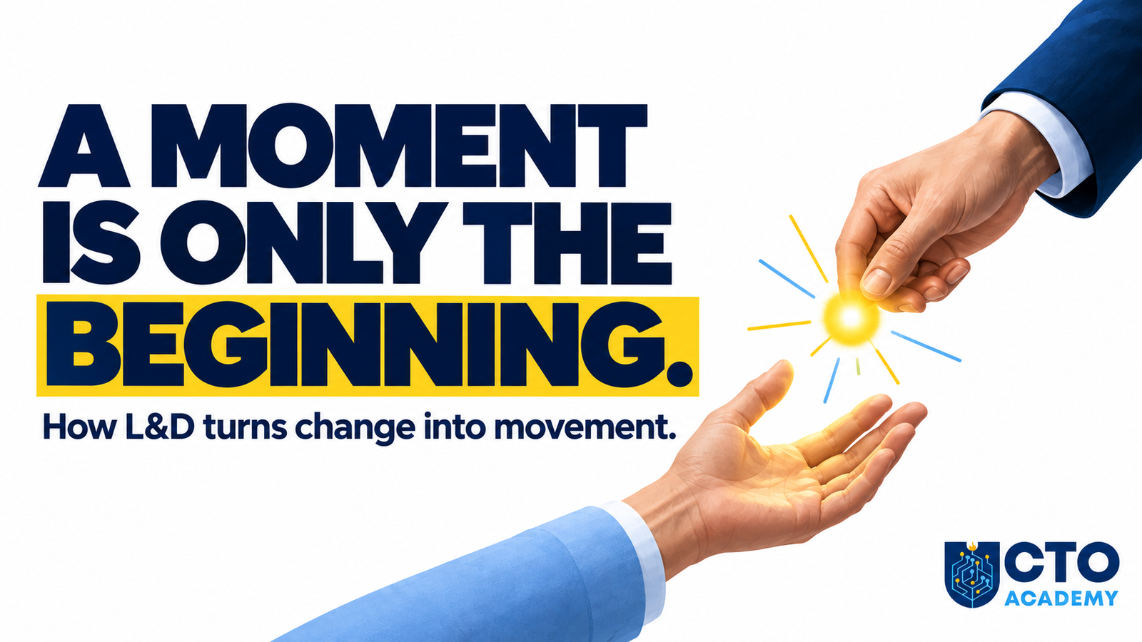How L&D Turn Change or a Moment into Movement - article featured image