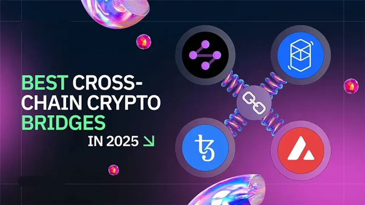 2025 年跨链桥排行榜：速度、安全与用户体验全解析