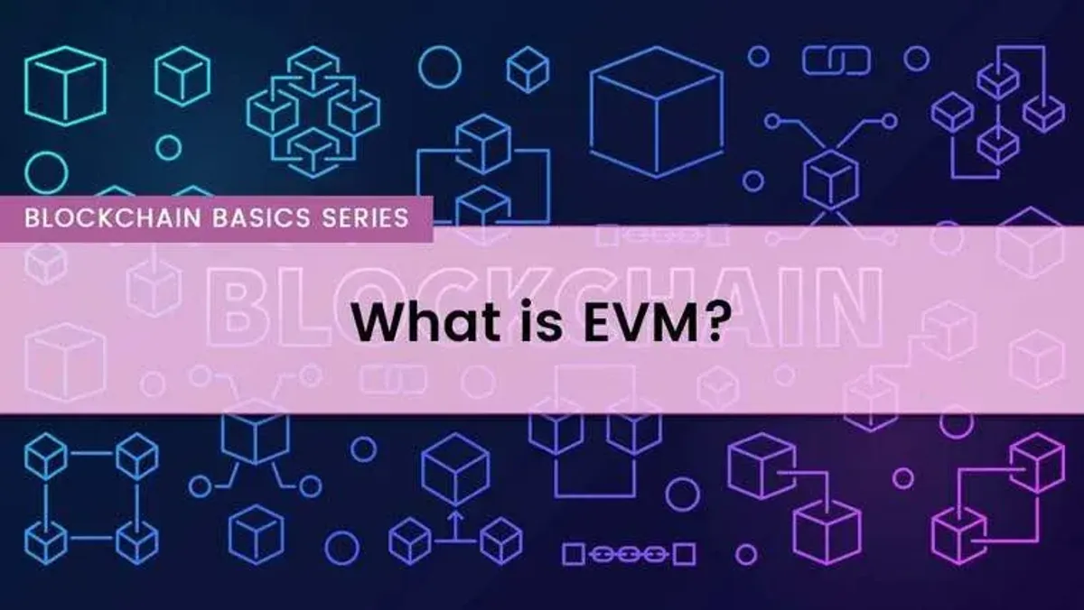 Ethereum Virtual Machine (EVM) Basics: Core Concepts