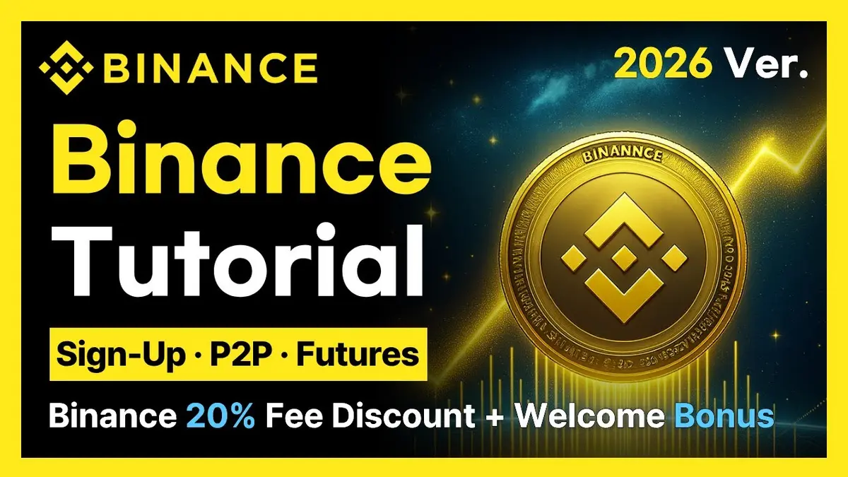 Binance Beginner Tutorial 2026: Step‑by‑Step Guide