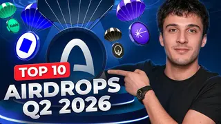 Top 10 Crypto Airdrops to Farm in Q2 2026