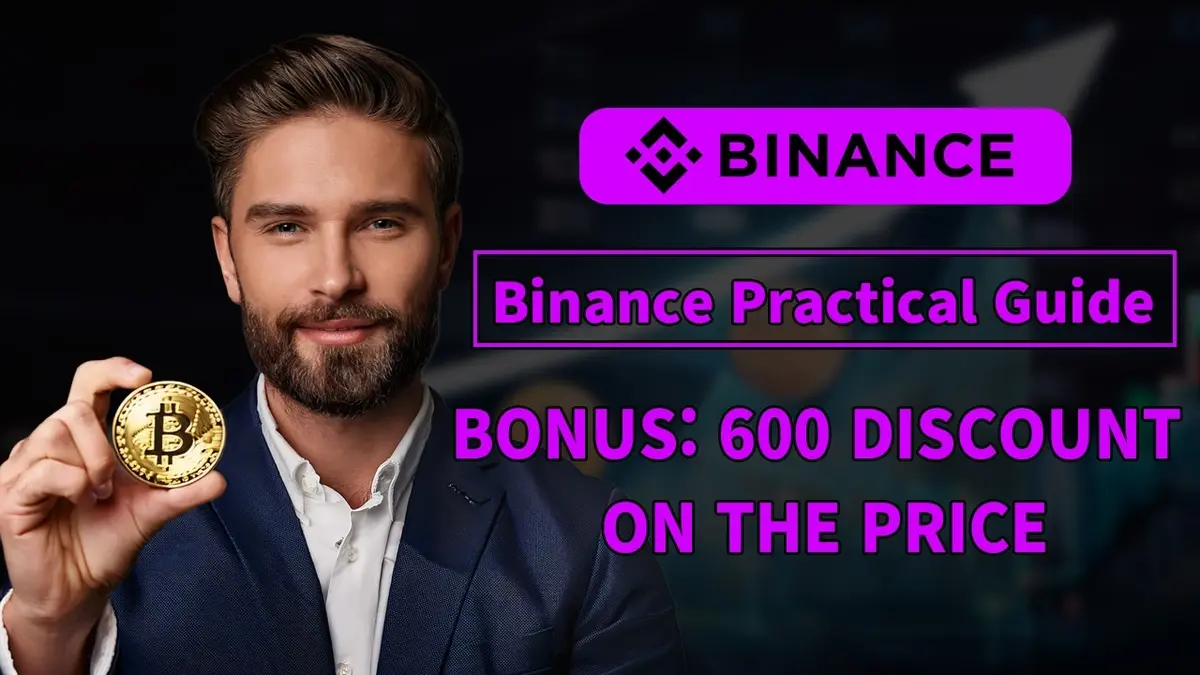 2026 Binance Newbie Guide: Register & Make First Trade