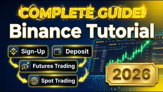 2026 Binance Beginner Guide: Updated Tutorial for New Users