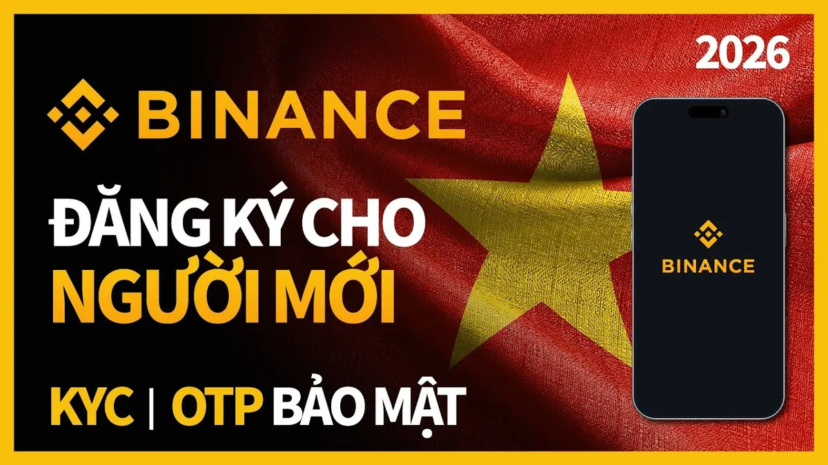 2026 币安註冊全攻略：KYC、OTP 安全設定與最高 300 USDT 新人獎勵