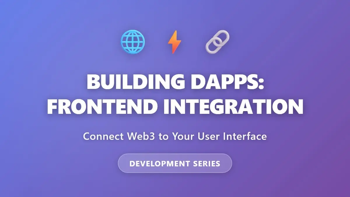 2024完整DApp前端集成全攻略：从零搭建到链上调用