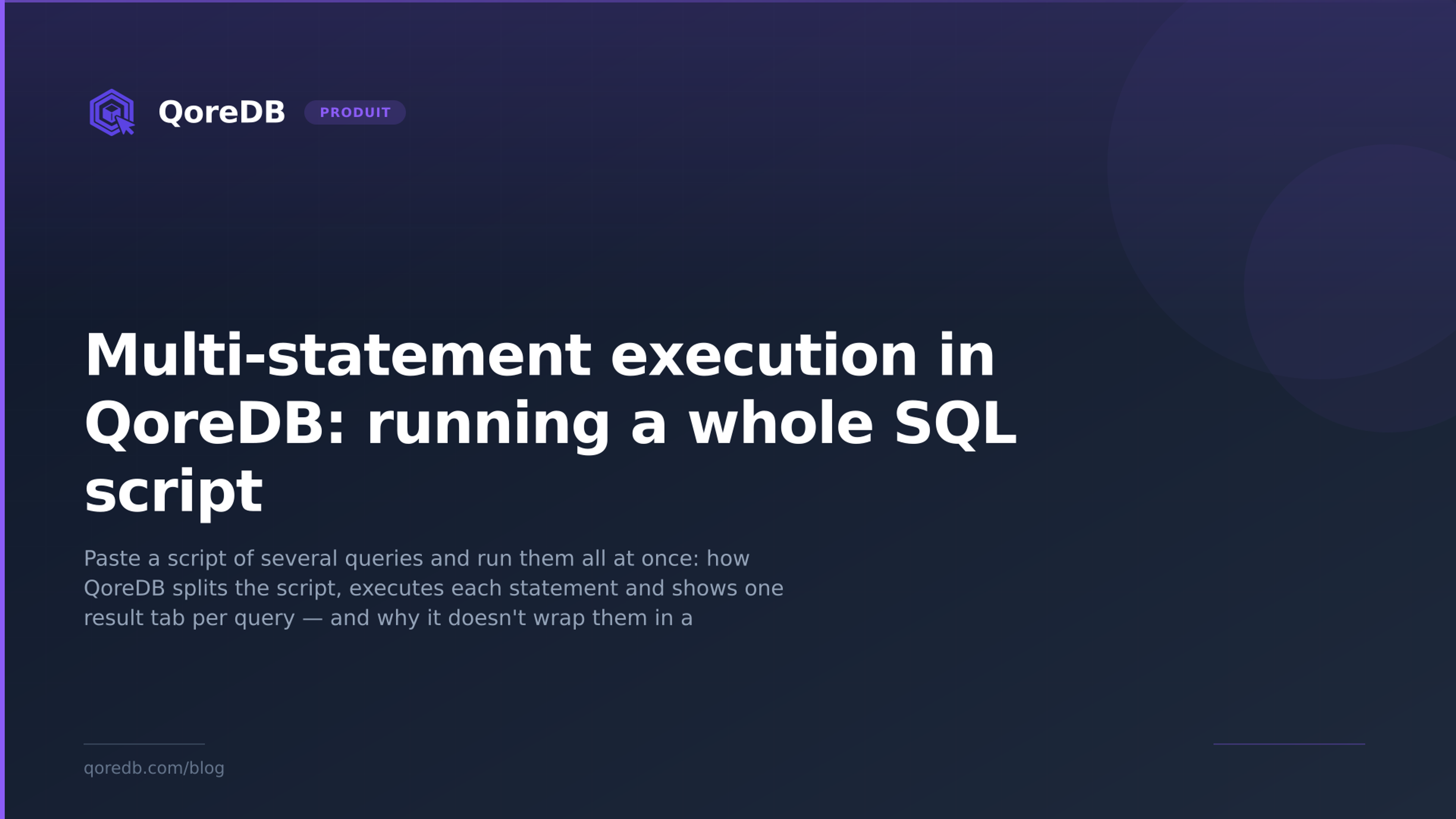 Multi-statement execution in QoreDB: running a whole SQL script