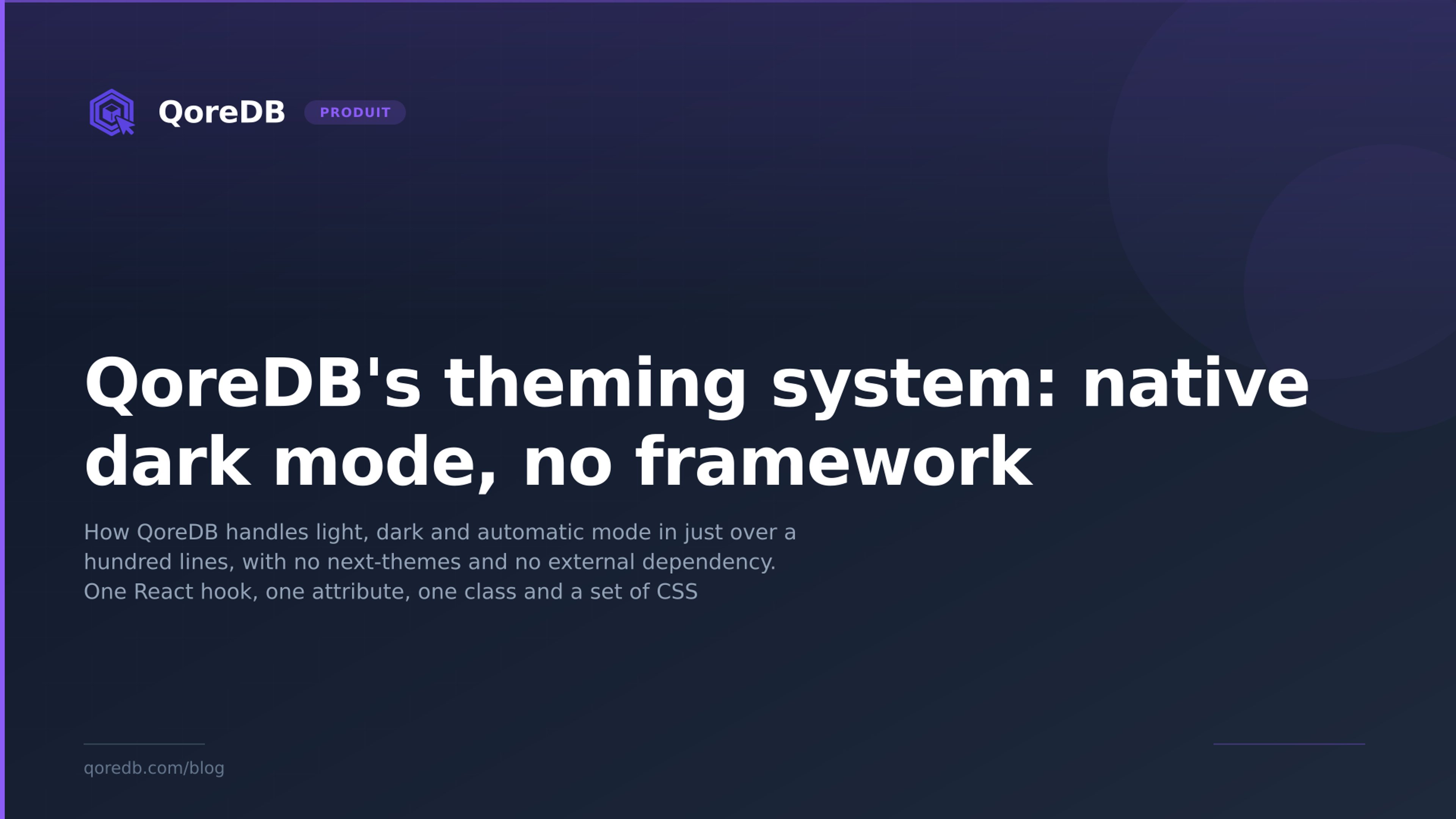QoreDB's theming system: native dark mode, no framework