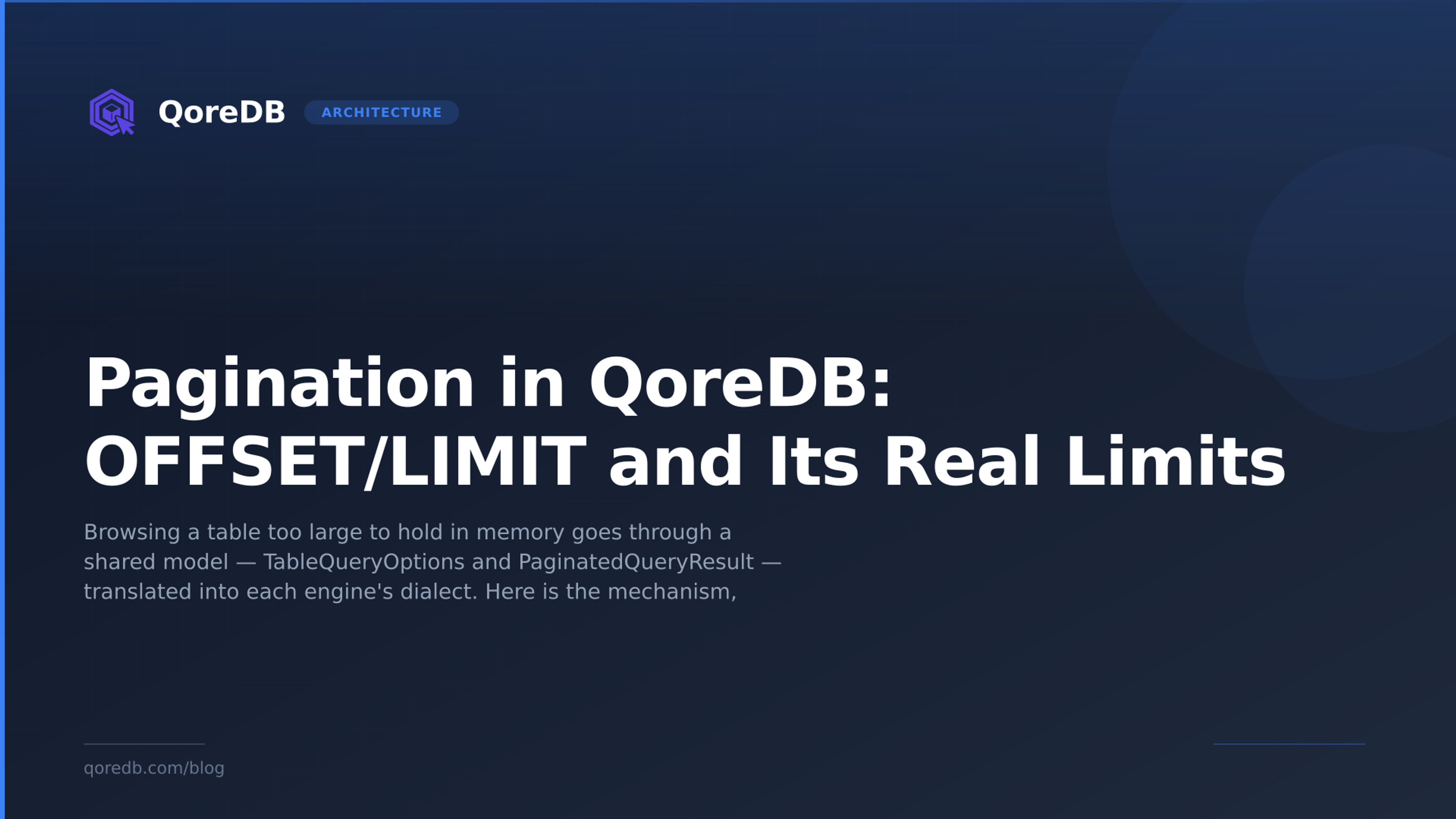 Pagination in QoreDB: OFFSET/LIMIT and Its Real Limits