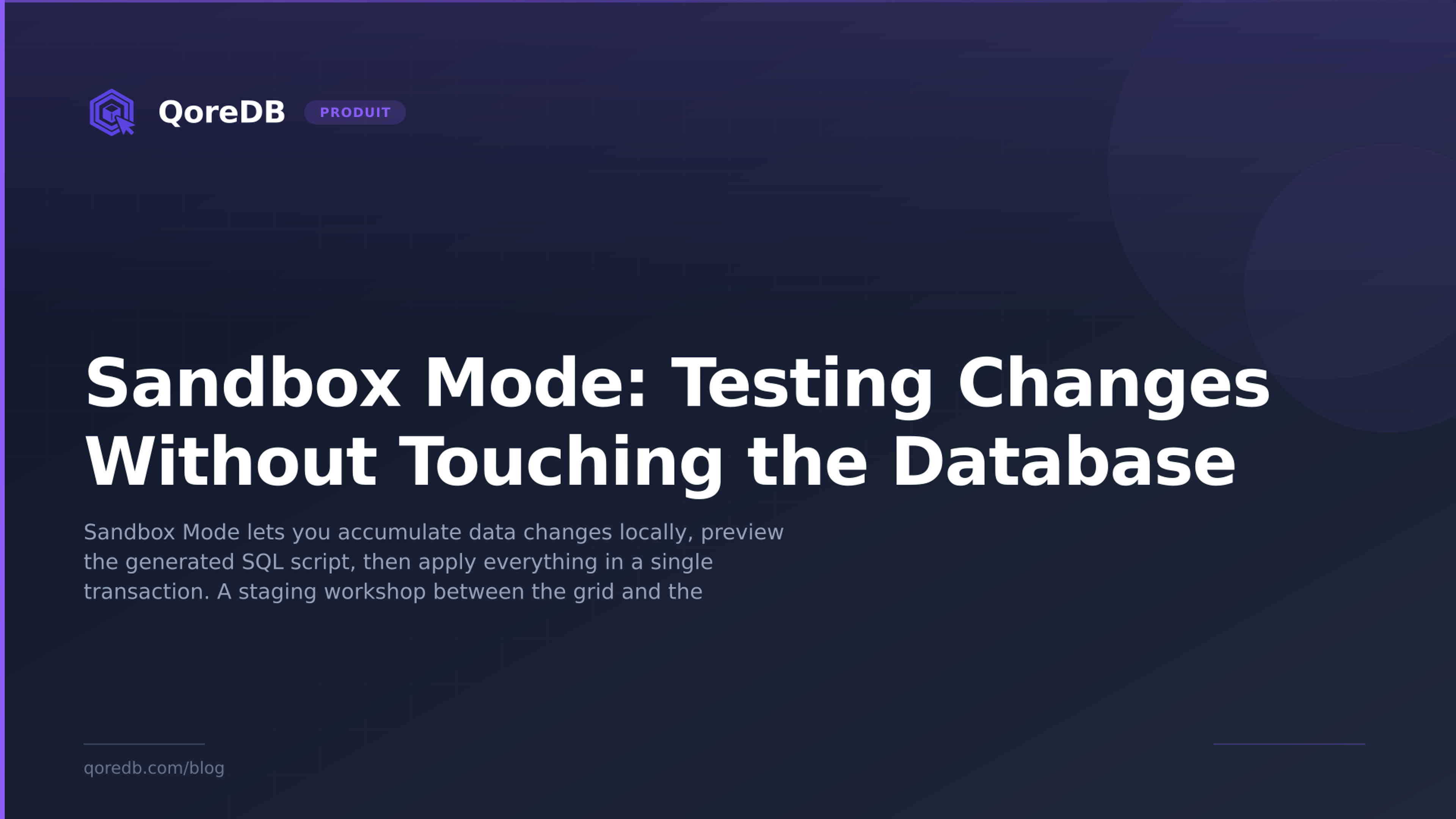 Sandbox Mode: Testing Changes Without Touching the Database