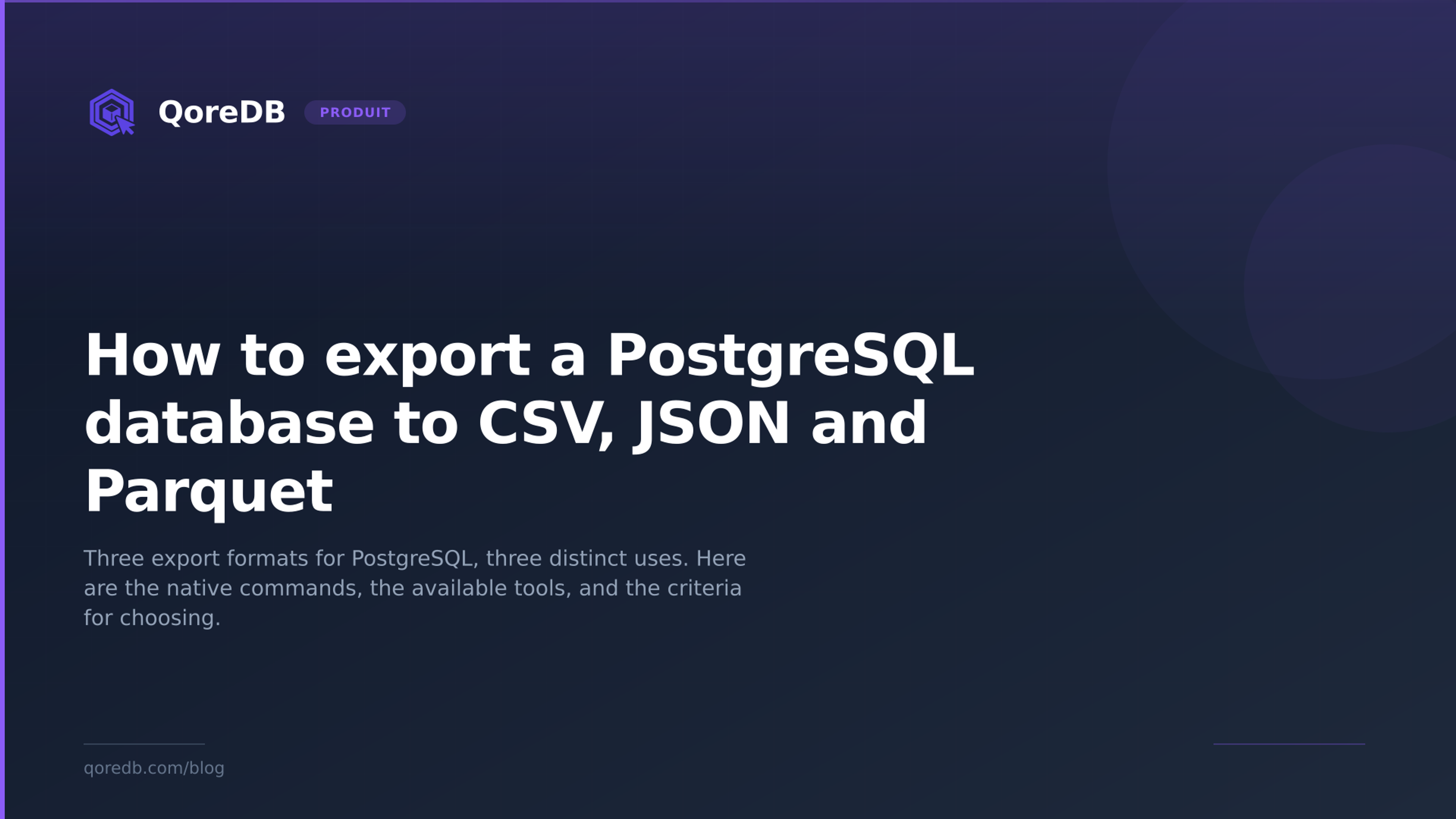 How to export a PostgreSQL database to CSV, JSON and Parquet