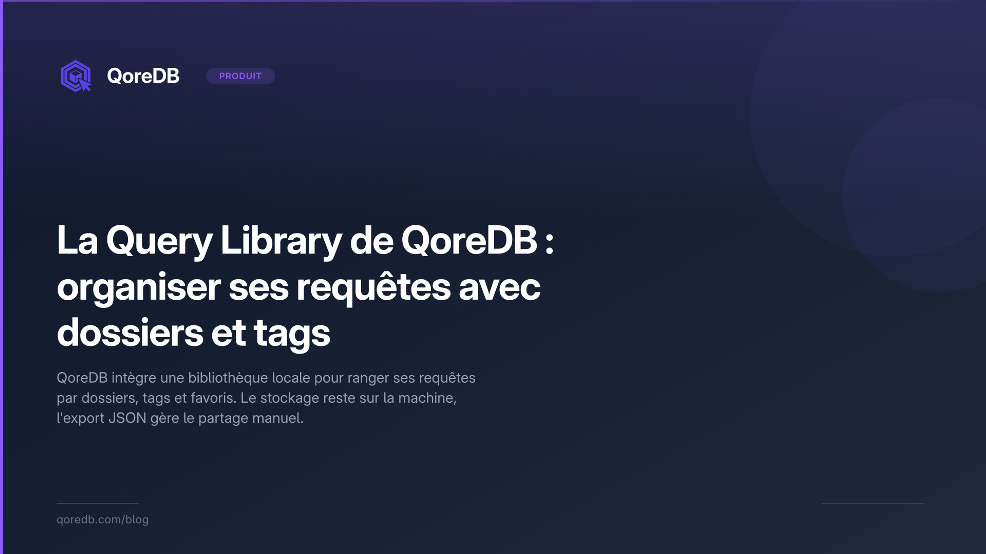 La Query Library de QoreDB : organiser ses requêtes avec dossiers et tags