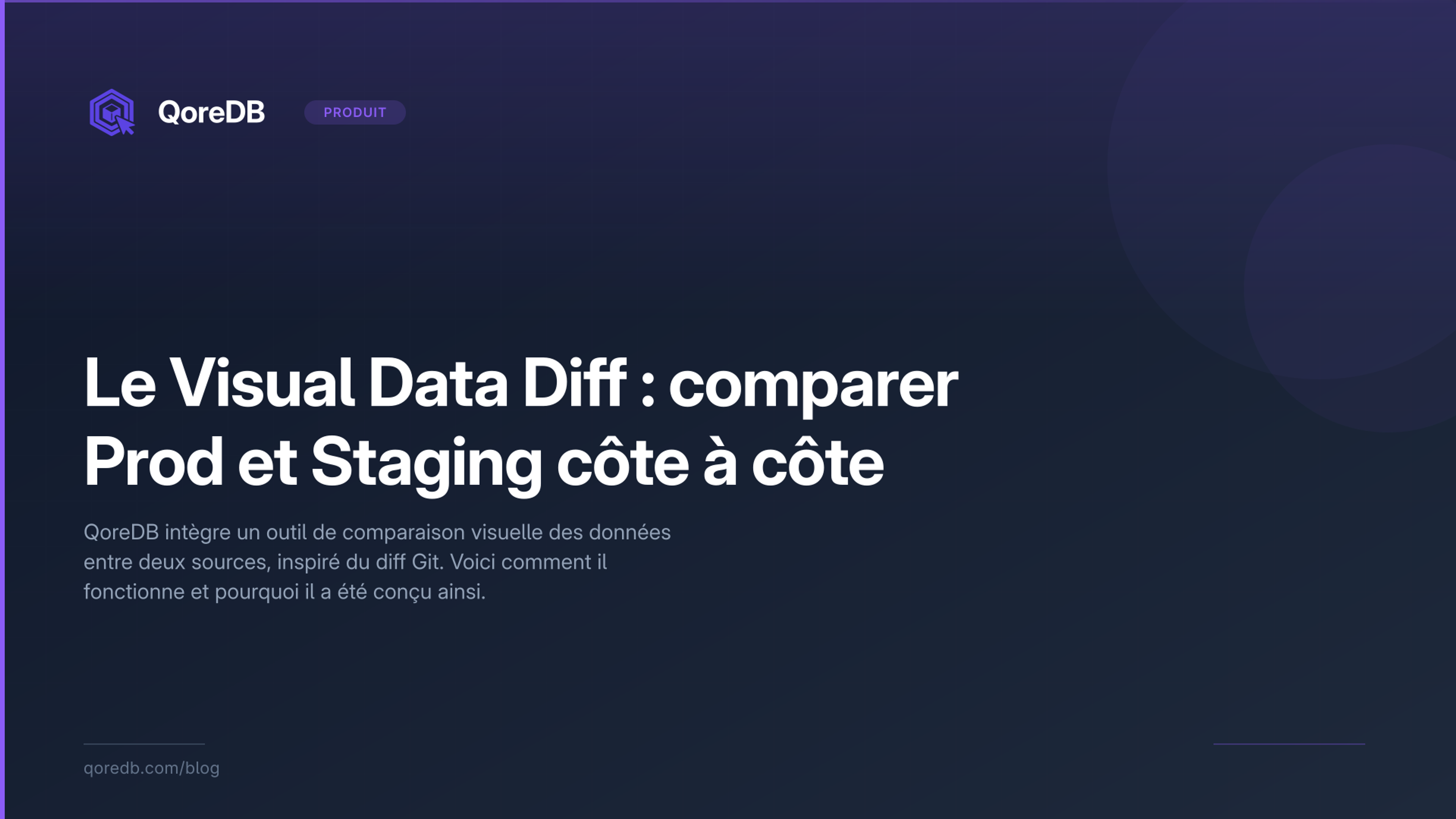 Le Visual Data Diff : comparer Prod et Staging côte à côte