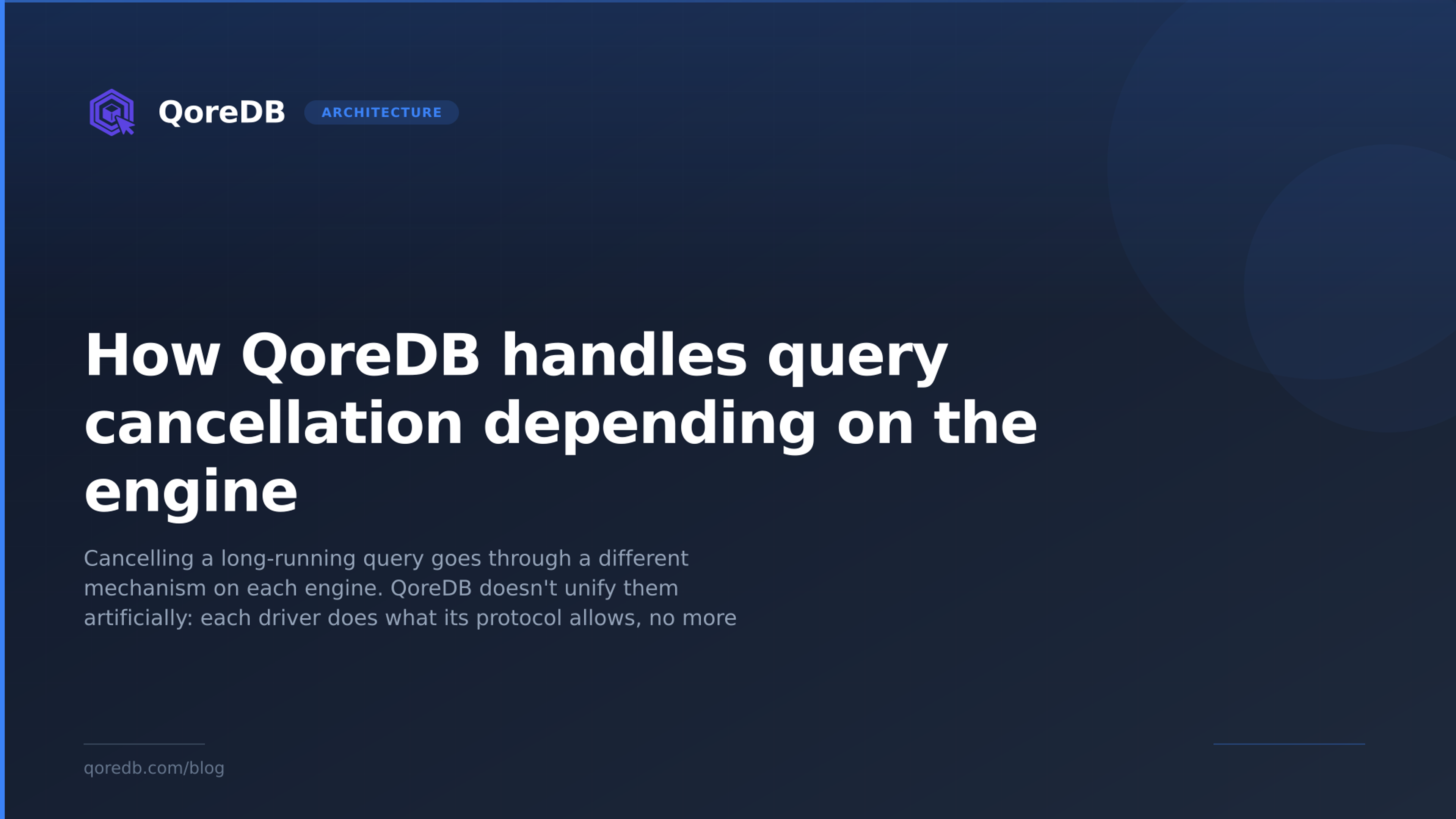 How QoreDB handles query cancellation depending on the engine