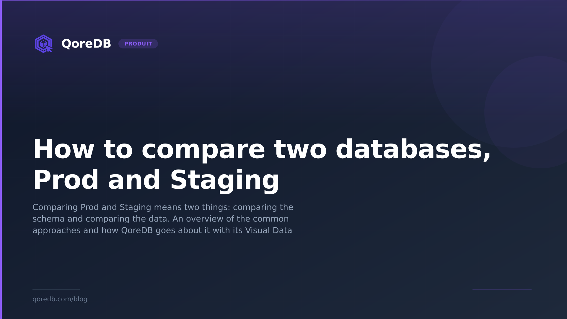 How to compare two databases, Prod and Staging