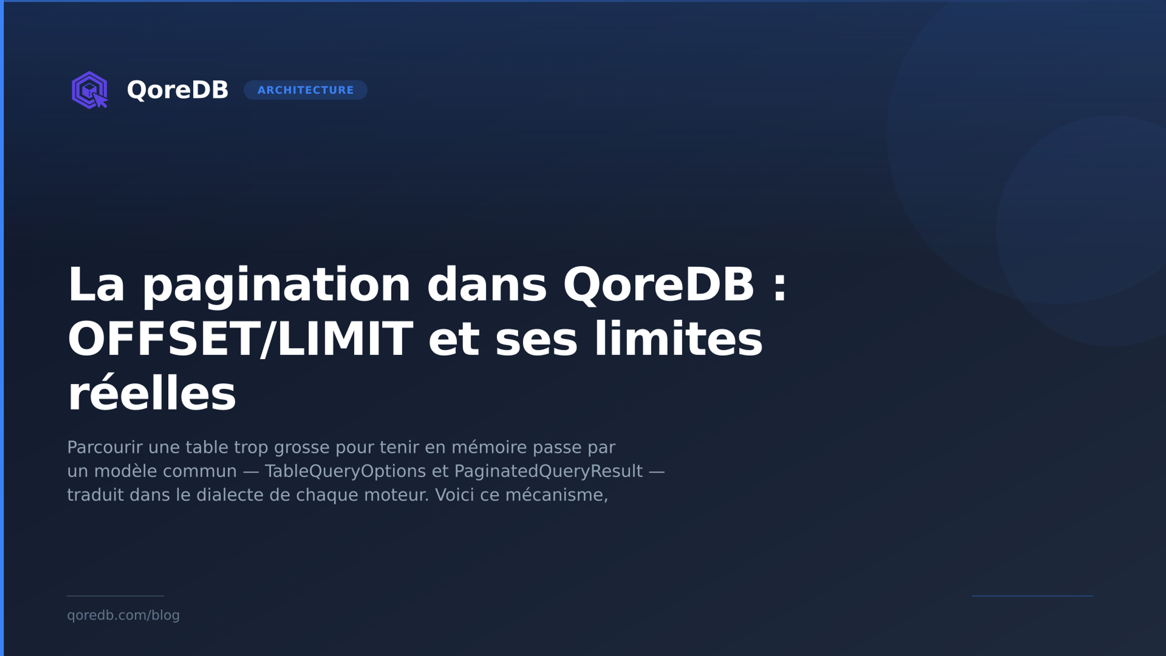 La pagination dans QoreDB : OFFSET/LIMIT et ses limites réelles