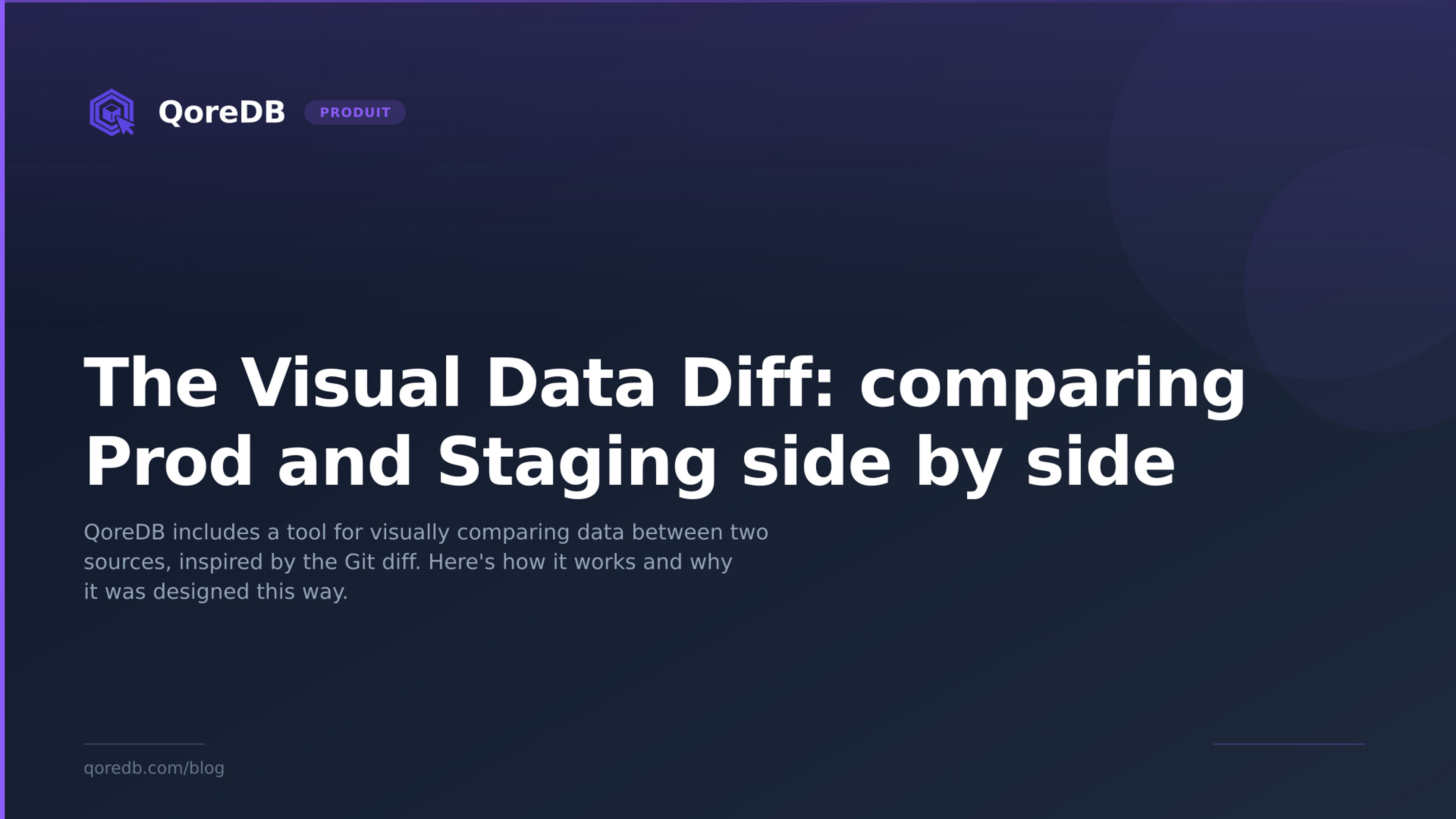 The Visual Data Diff: comparing Prod and Staging side by side