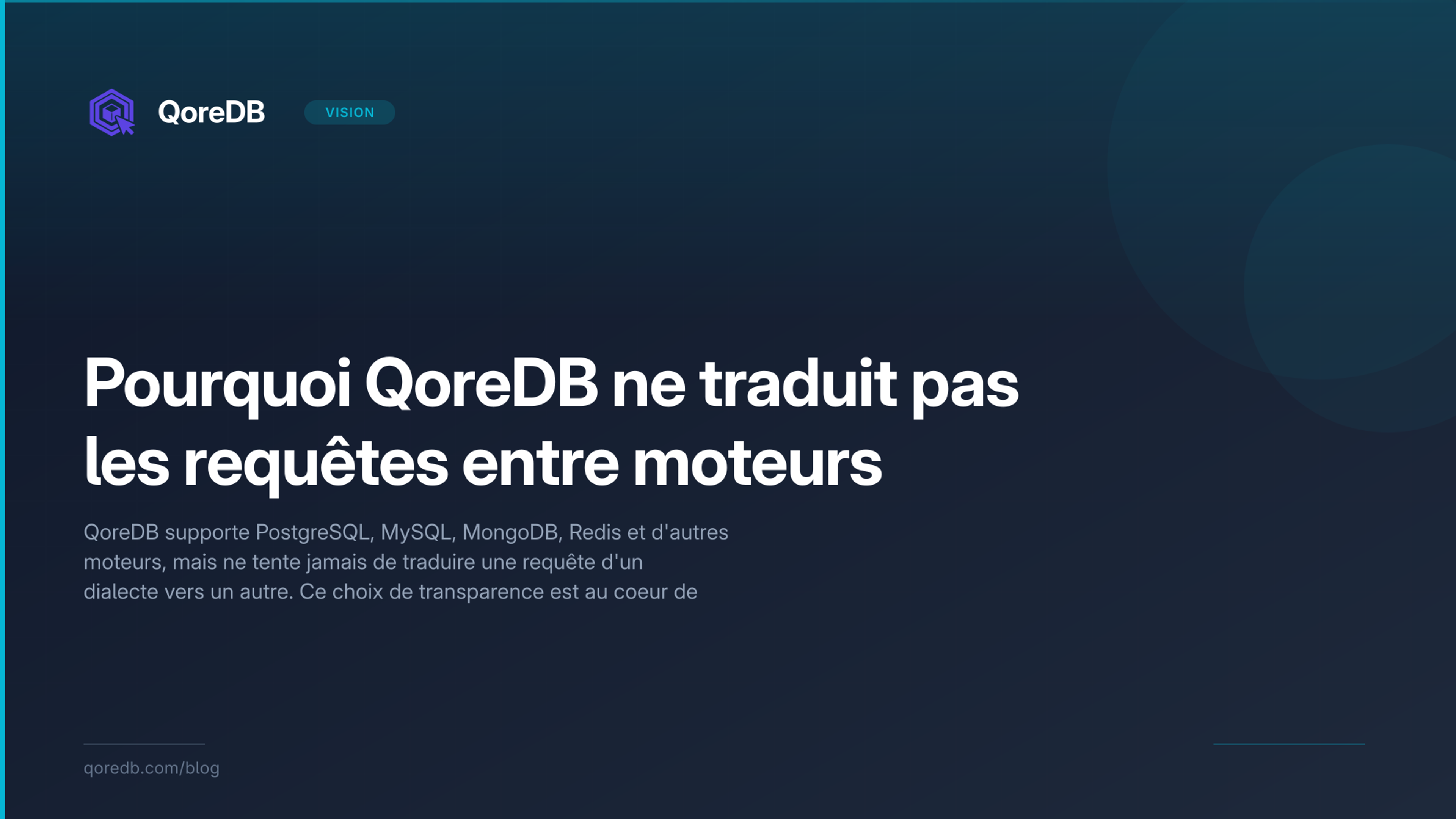 Pourquoi QoreDB ne traduit pas les requêtes entre moteurs