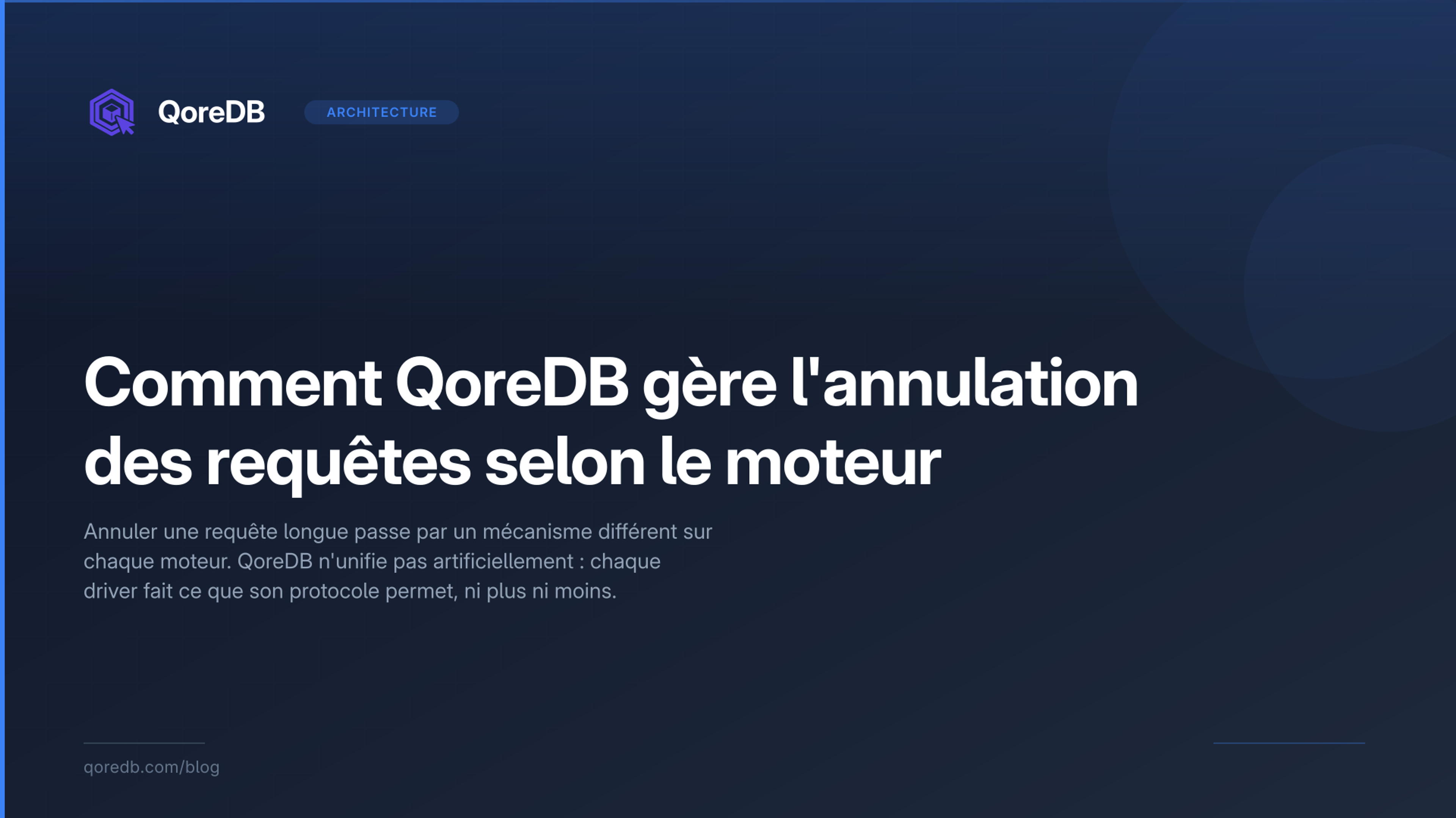 Comment QoreDB gère l'annulation des requêtes selon le moteur