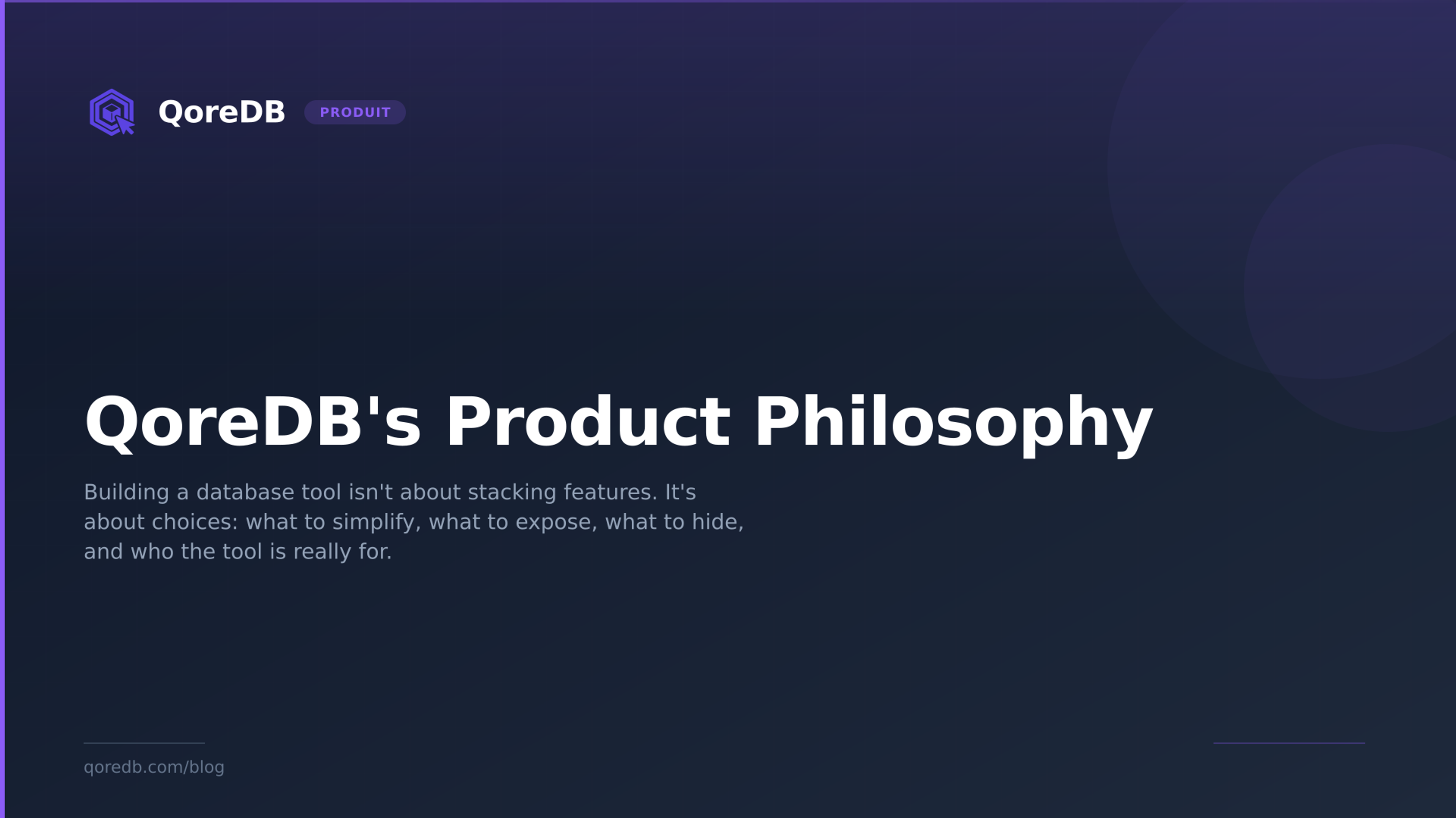 QoreDB's Product Philosophy