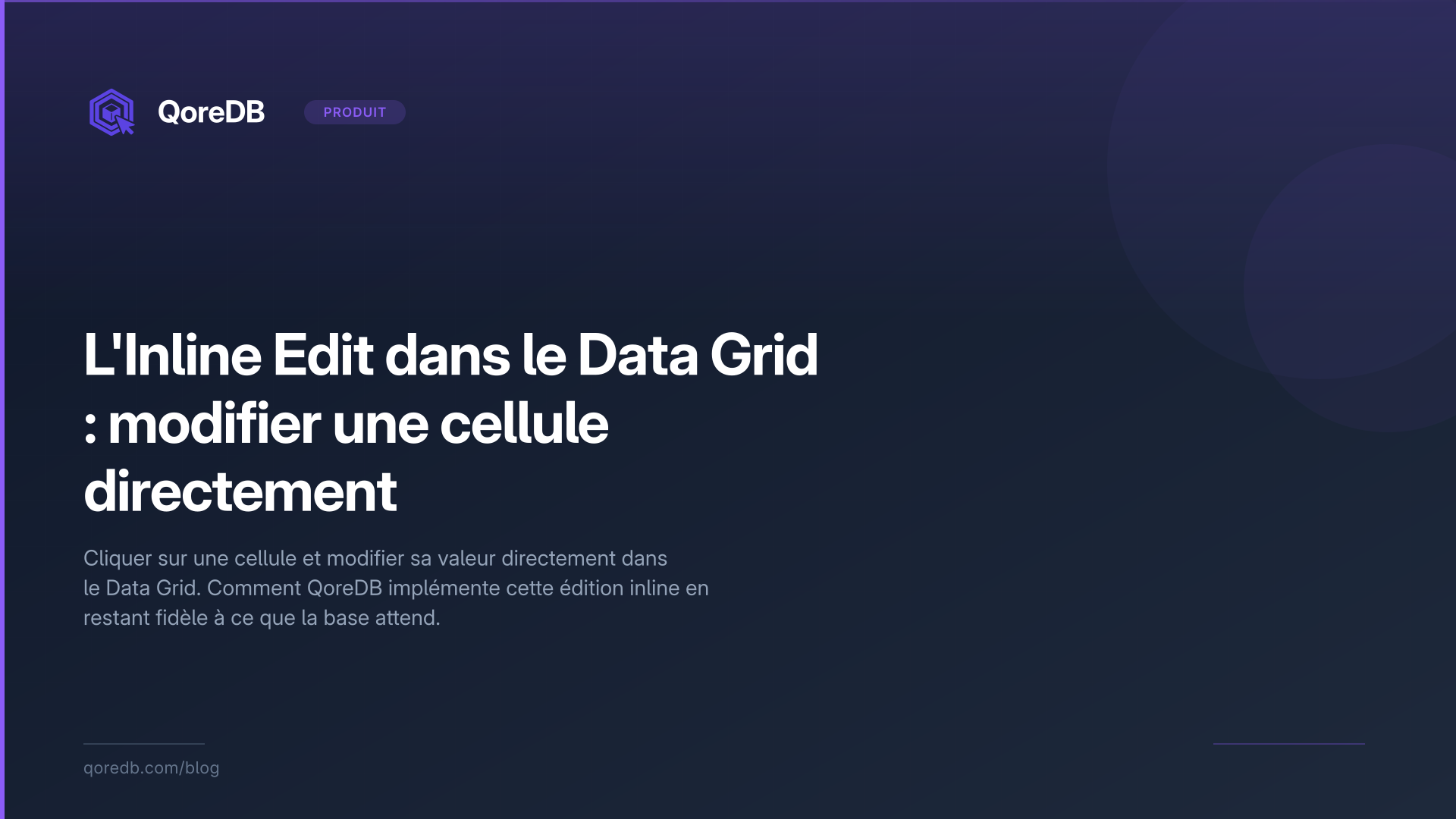 L'Inline Edit dans le Data Grid : modifier une cellule directement