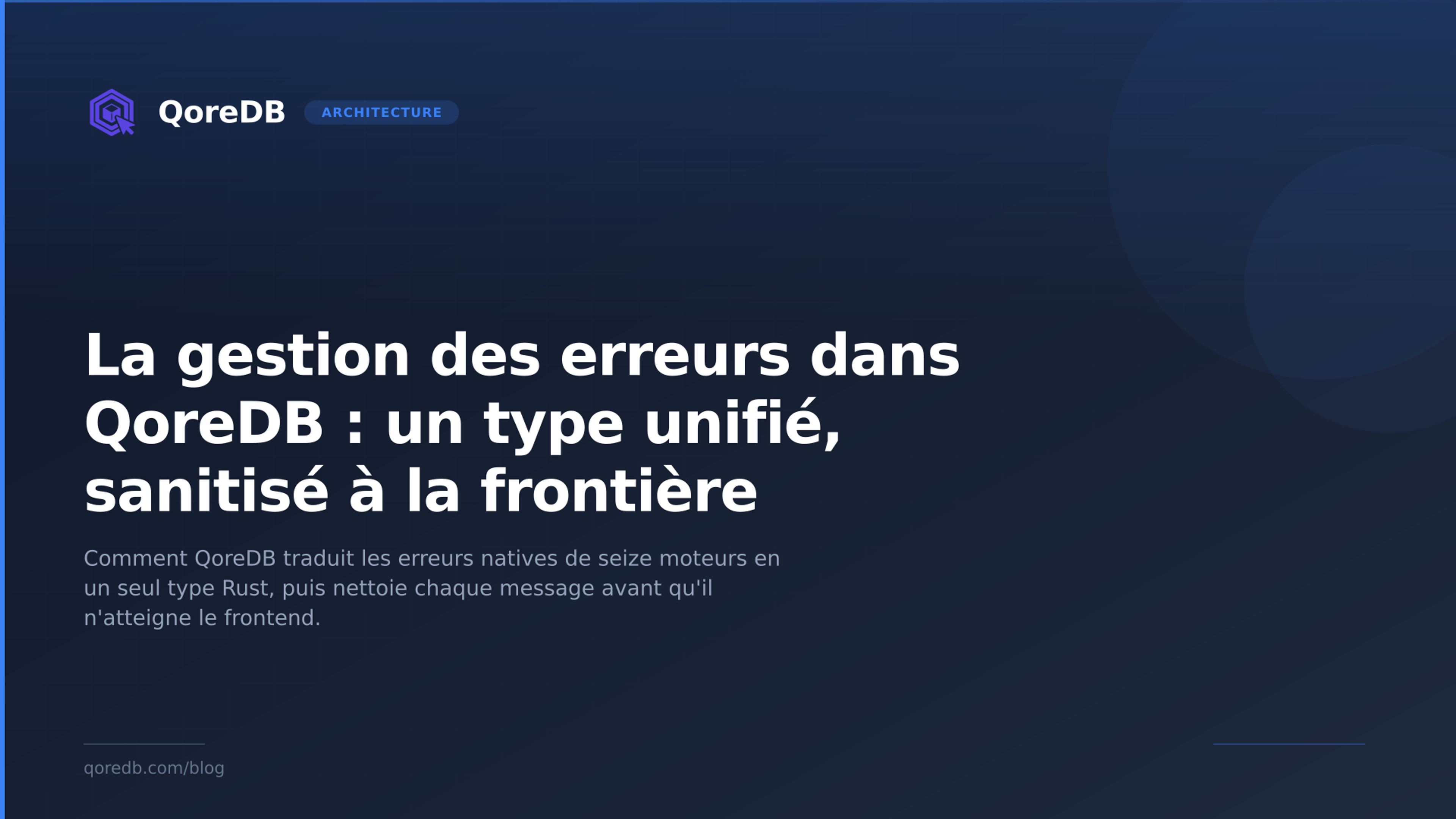La gestion des erreurs dans QoreDB : un type unifié, sanitisé à la frontière