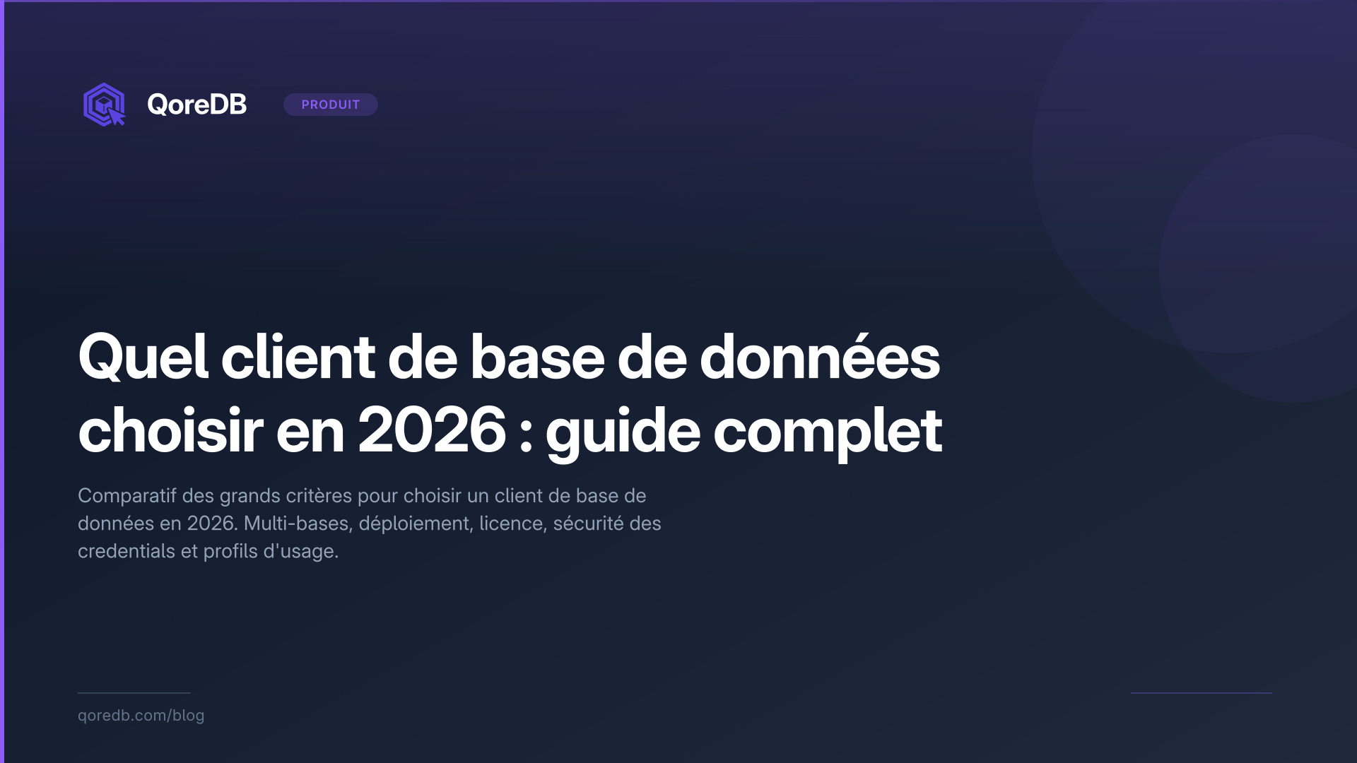 Quel client de base de données choisir en 2026 : guide complet