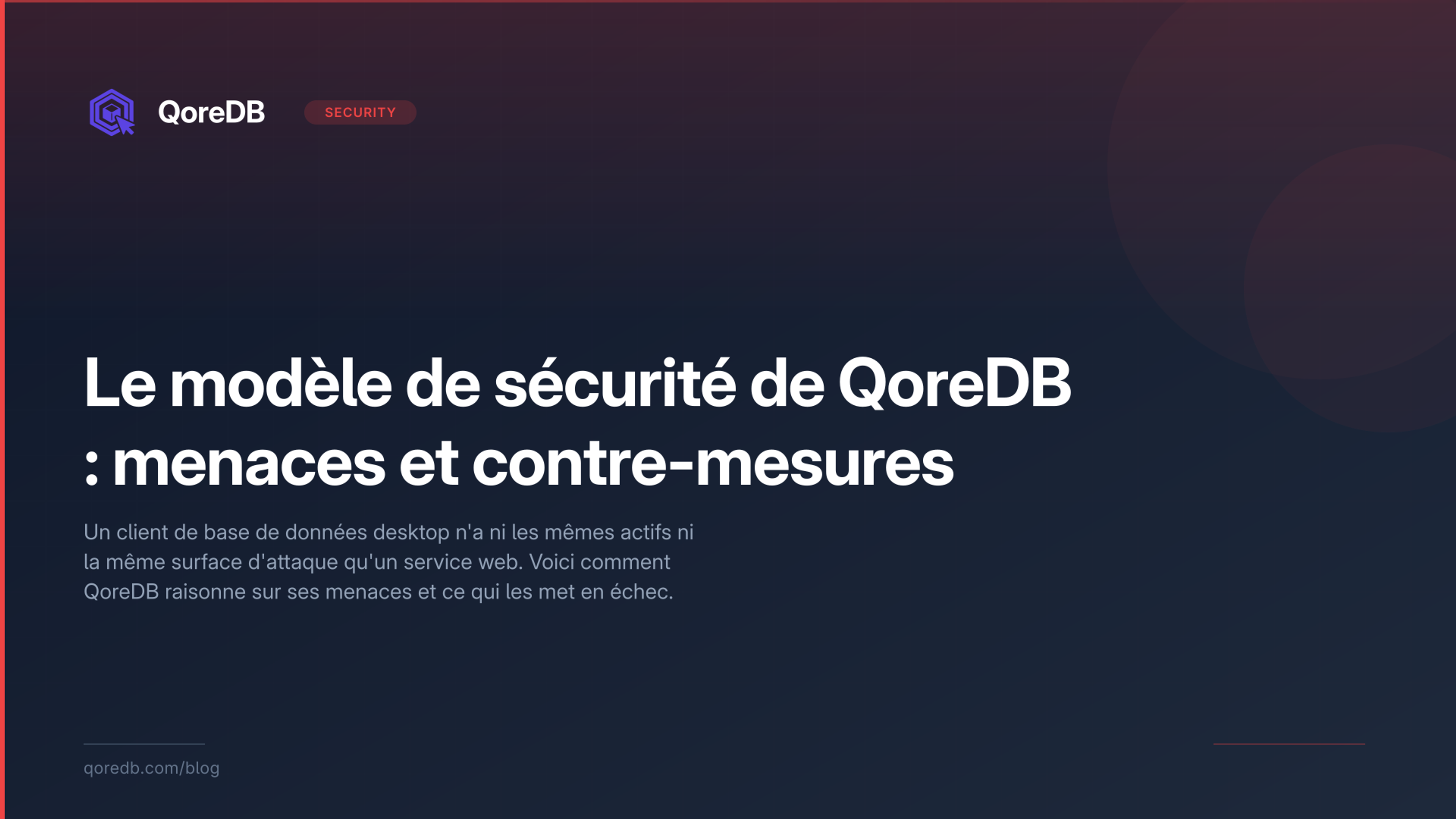 Le modèle de sécurité de QoreDB : menaces et contre-mesures