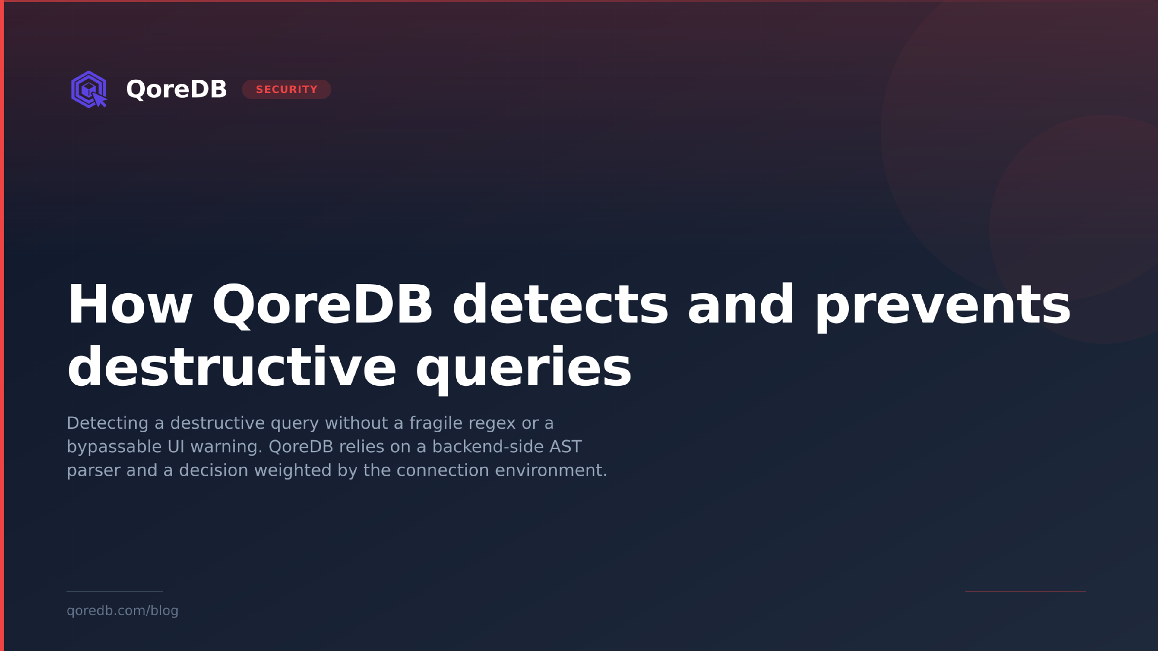 How QoreDB detects and prevents destructive queries