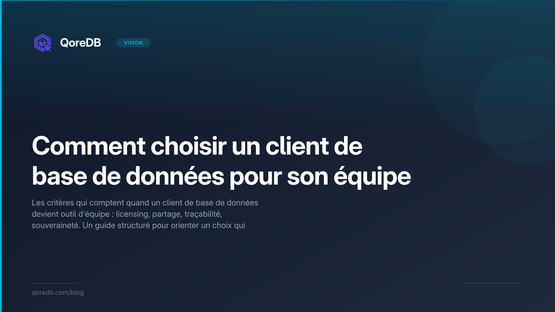 Comment choisir un client de base de données pour son équipe