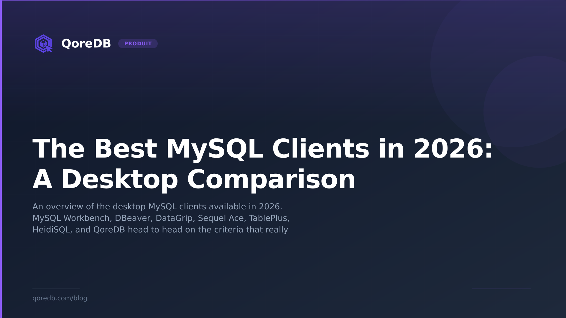 The Best MySQL Clients in 2026: A Desktop Comparison