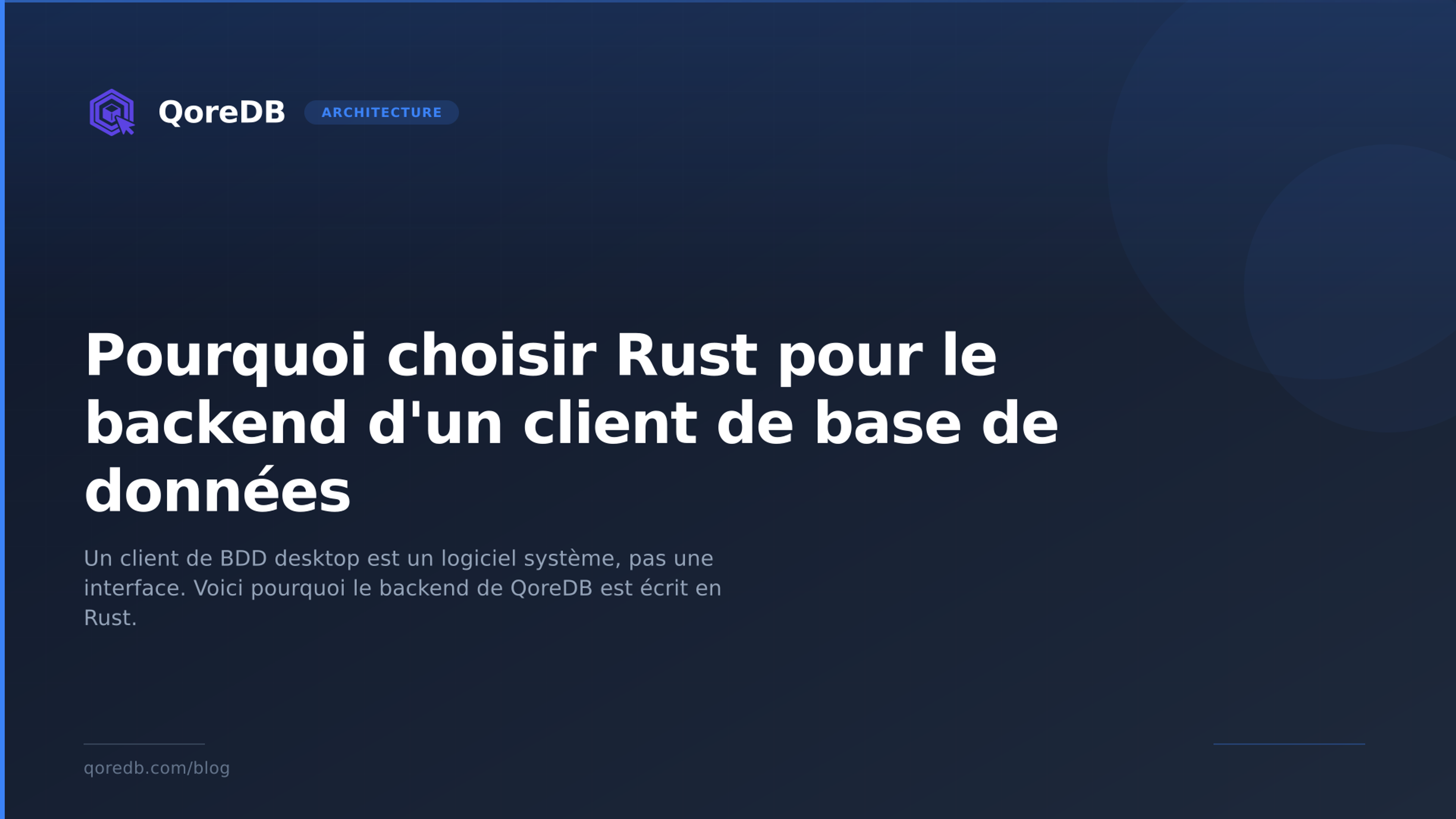Pourquoi choisir Rust pour le backend d'un client de base de données