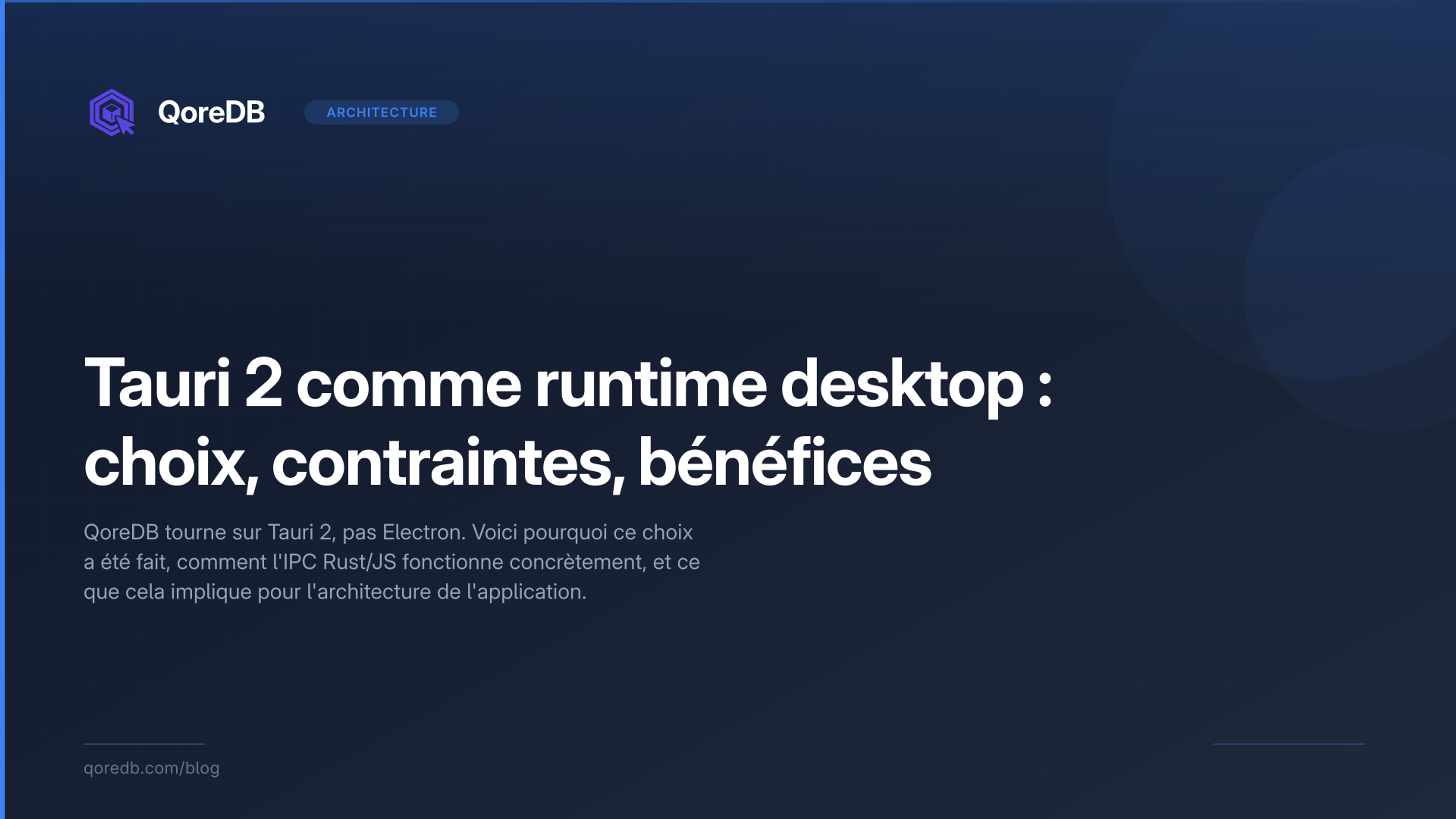 Tauri 2 comme runtime desktop : choix, contraintes, bénéfices