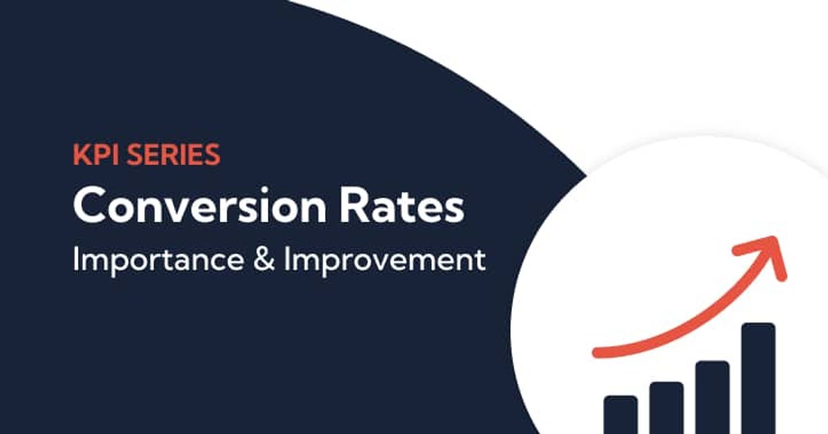 KPI Series: The Importance of Conversion Rates | Balto